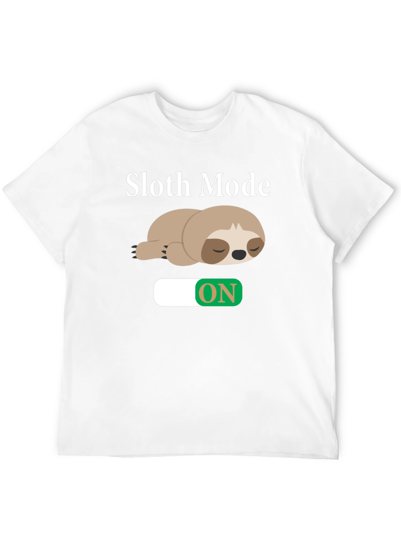 Sloth Mode On T-Shirt - Relaxed Style