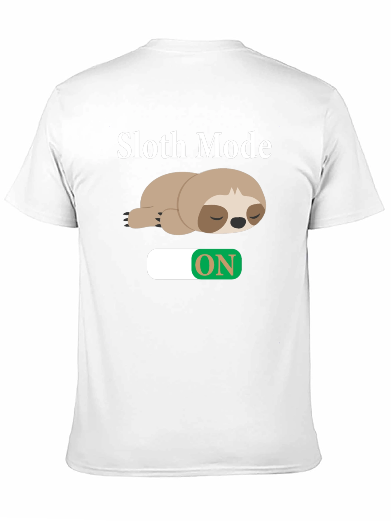 Sloth Mode On T-Shirt - Relaxed Style