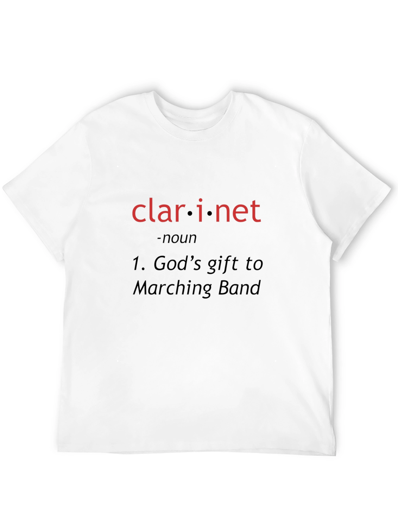 Clarinet Gods Gift to Marching Band T-Shirt