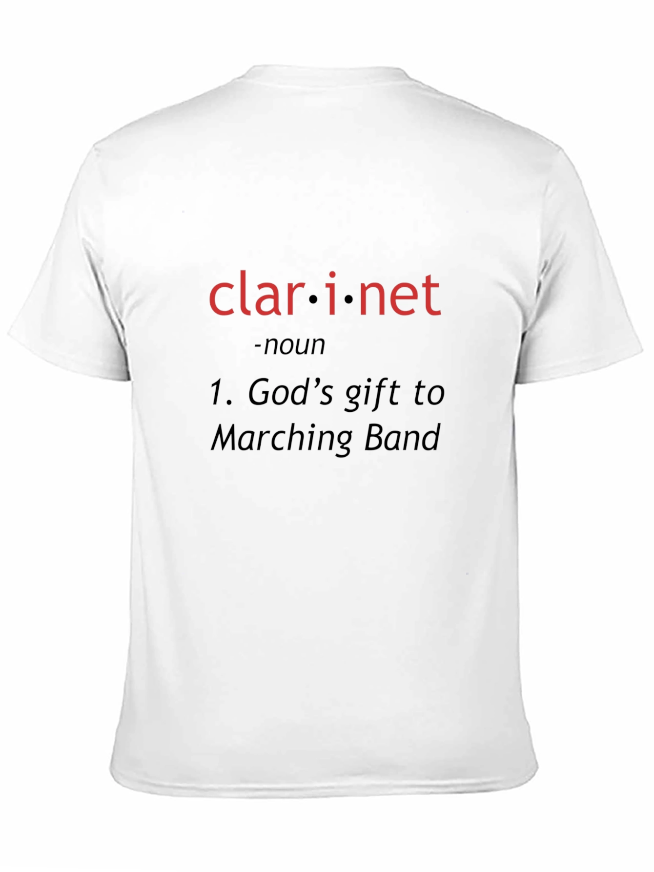 Clarinet Gods Gift to Marching Band T-Shirt