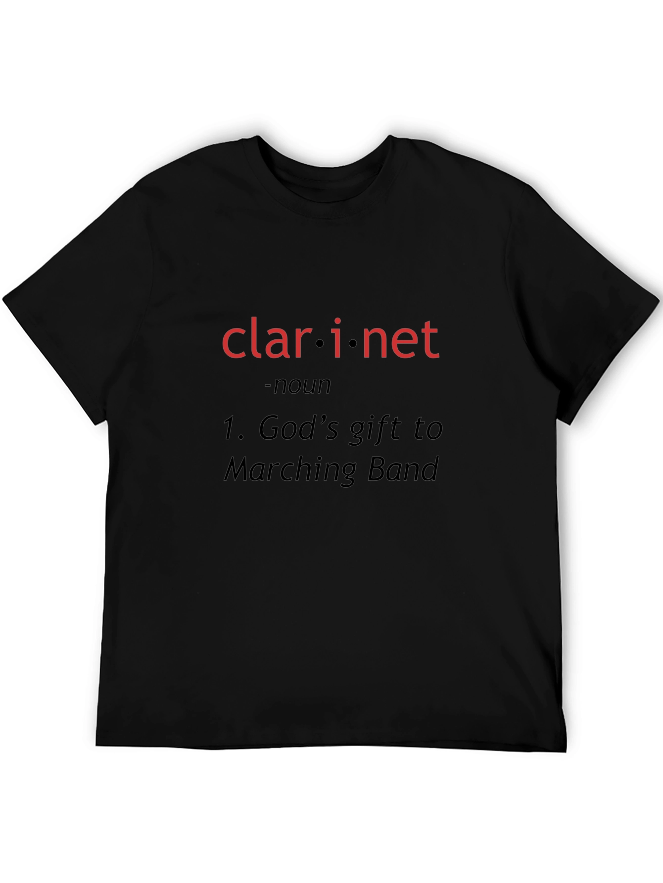 Clarinet Gods Gift to Marching Band T-Shirt