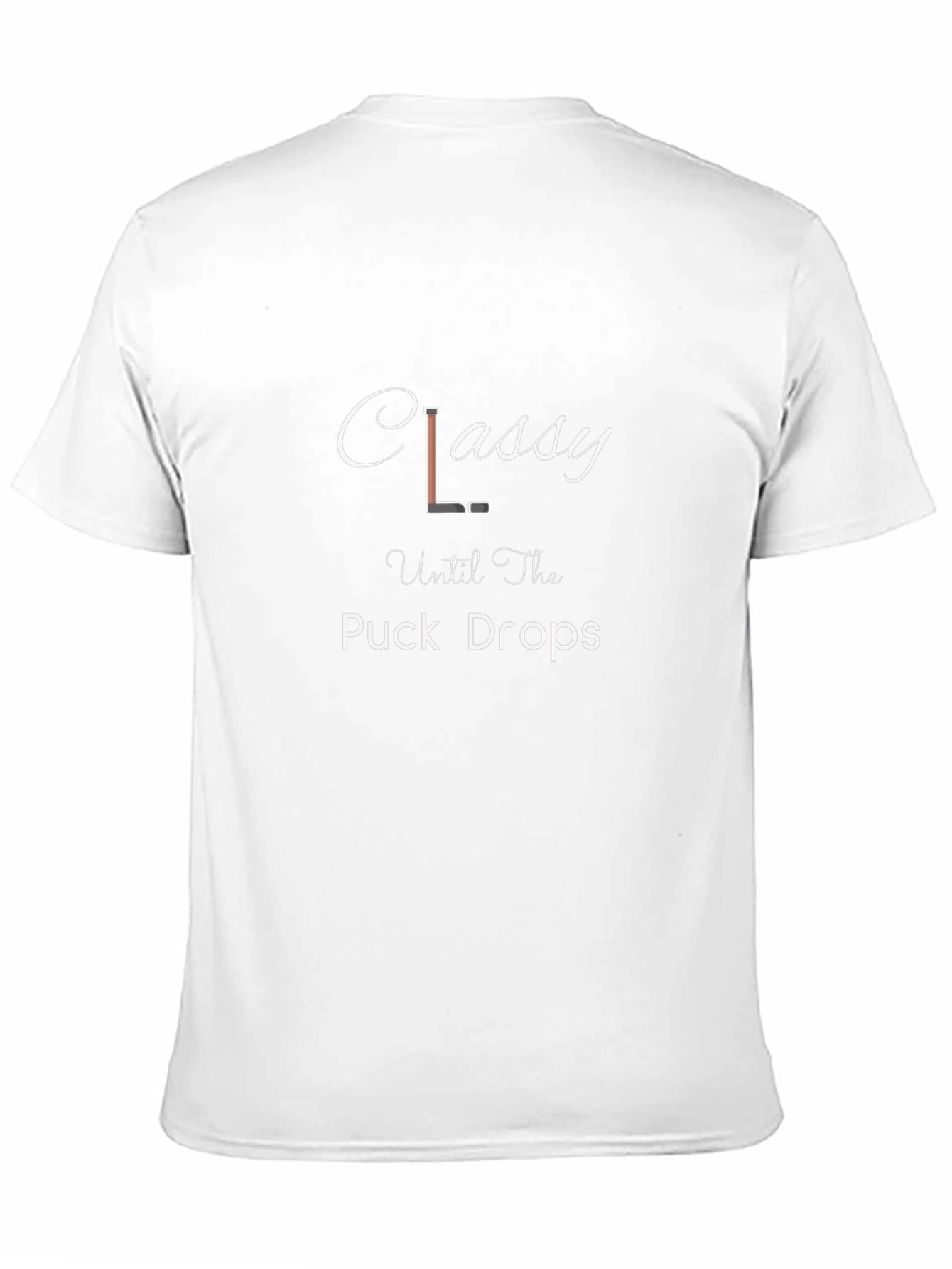 Classy Until the Puck Drops T-Shirt