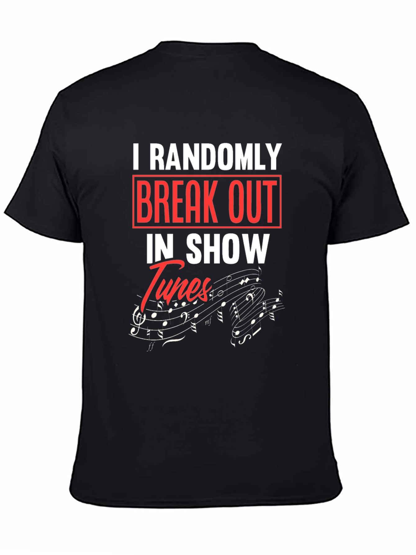 Show Tunes T-Shirt - Random Outbursts
