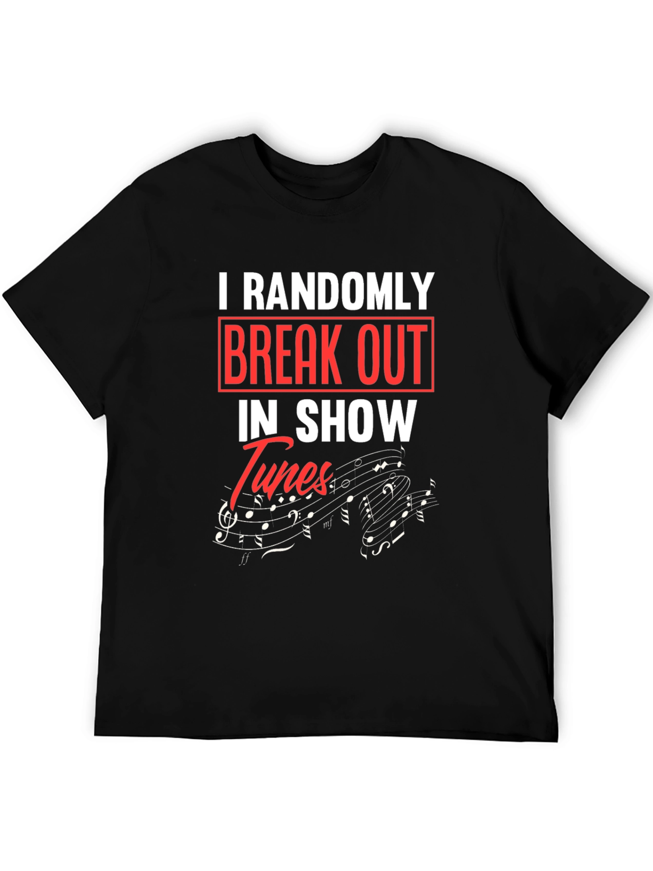 Show Tunes T-Shirt - Random Outbursts