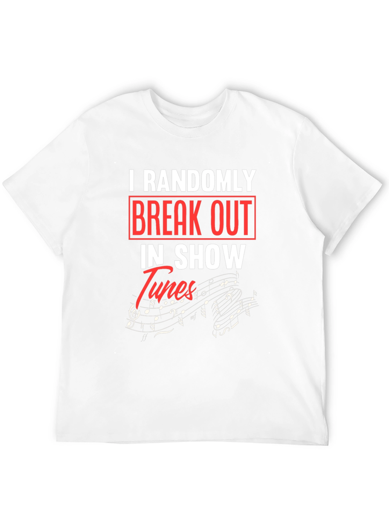 Show Tunes T-Shirt - Random Outbursts