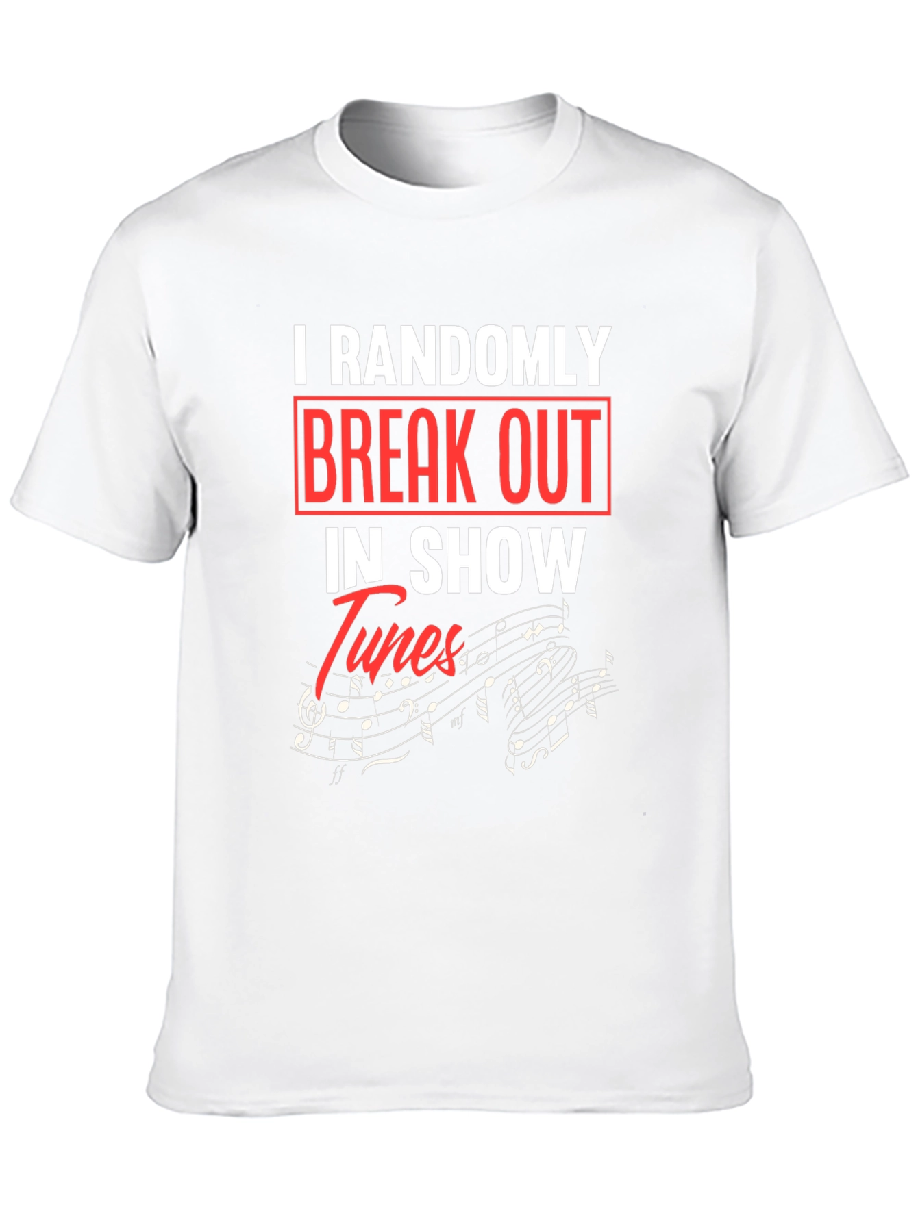 Show Tunes T-Shirt - Random Outbursts