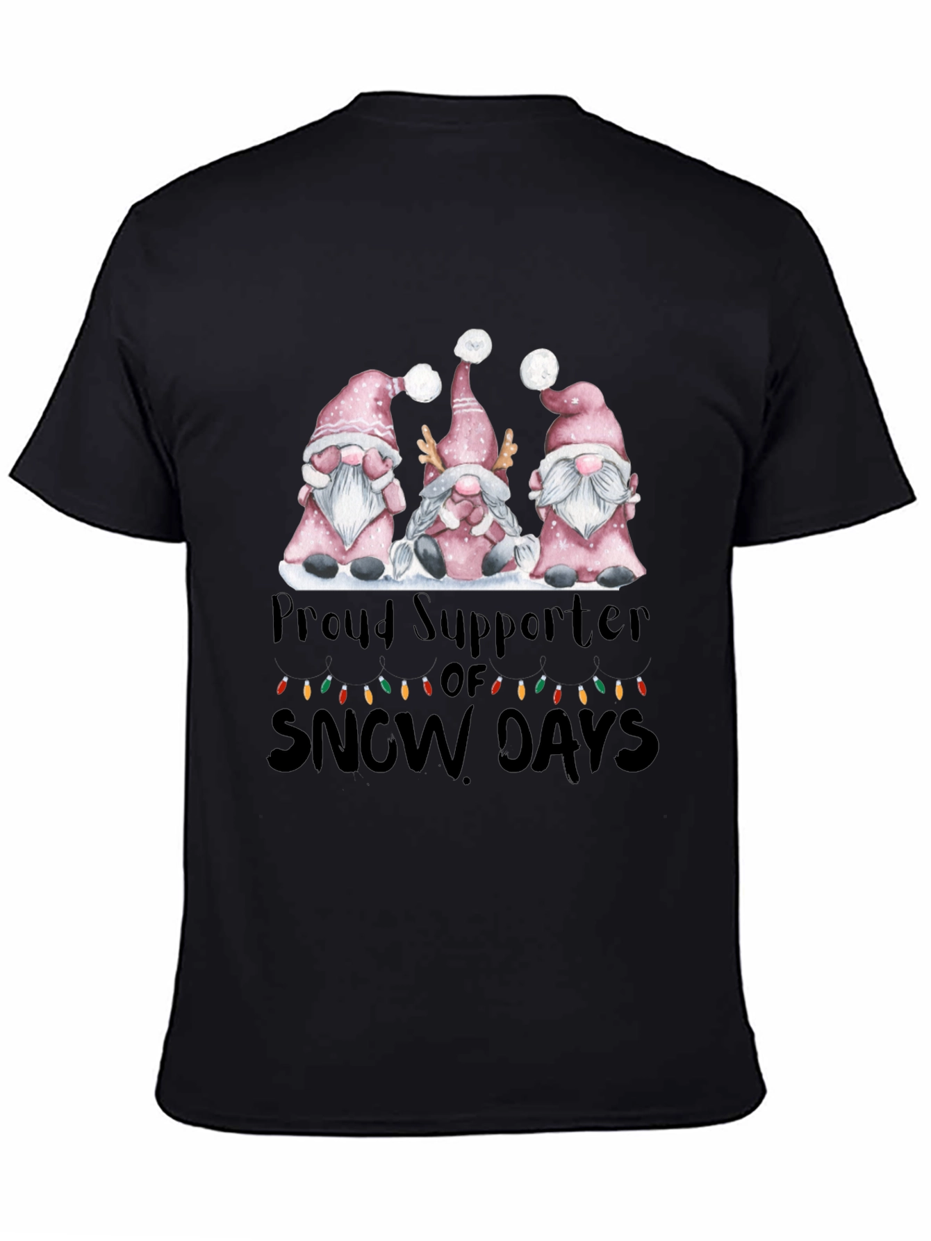 Proud Supporter of Snow Days Gnome T-Shirt