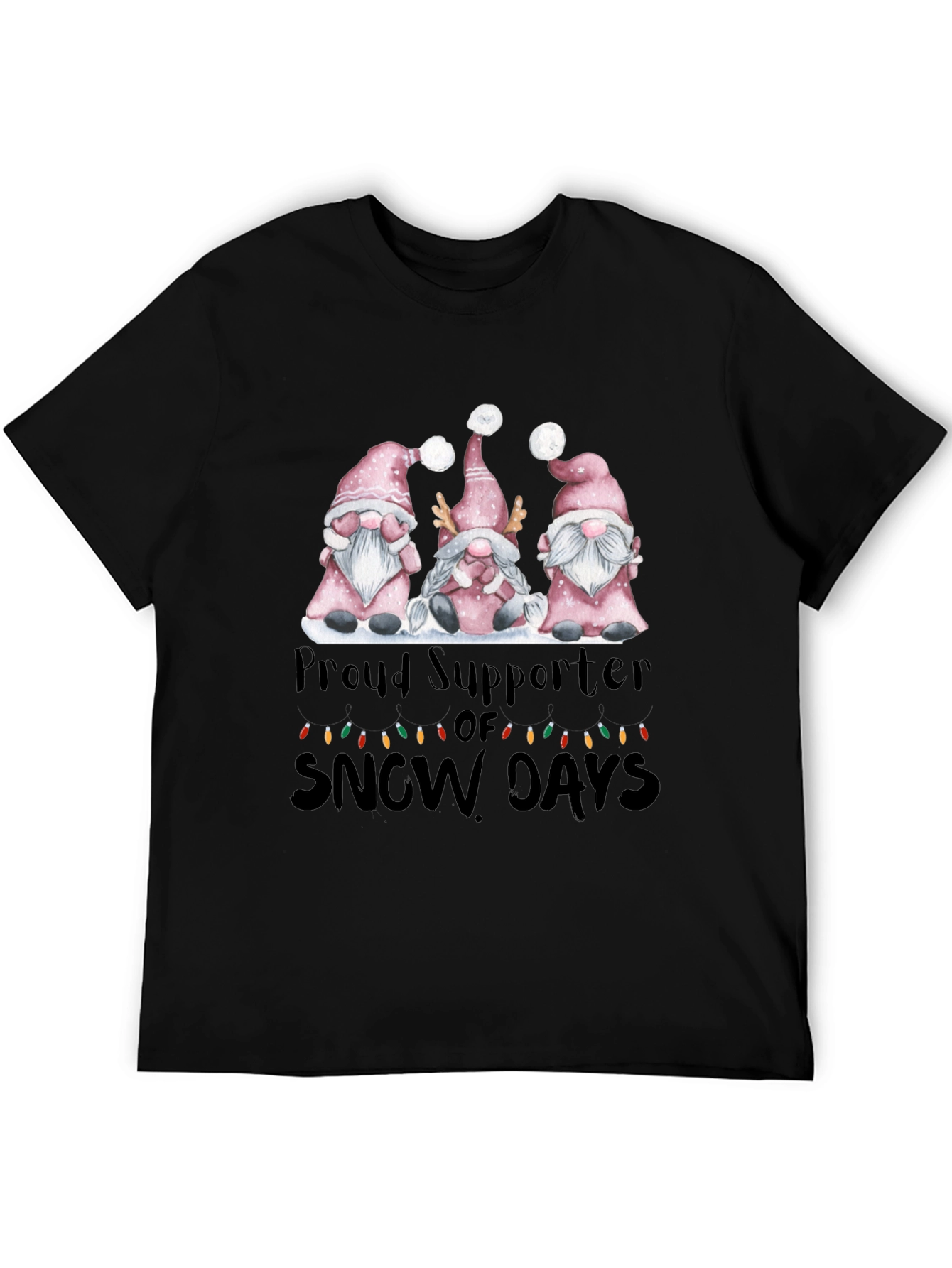 Proud Supporter of Snow Days Gnome T-Shirt