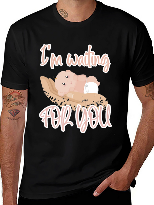 Cute Im Waiting For You Baby Graphic Tee