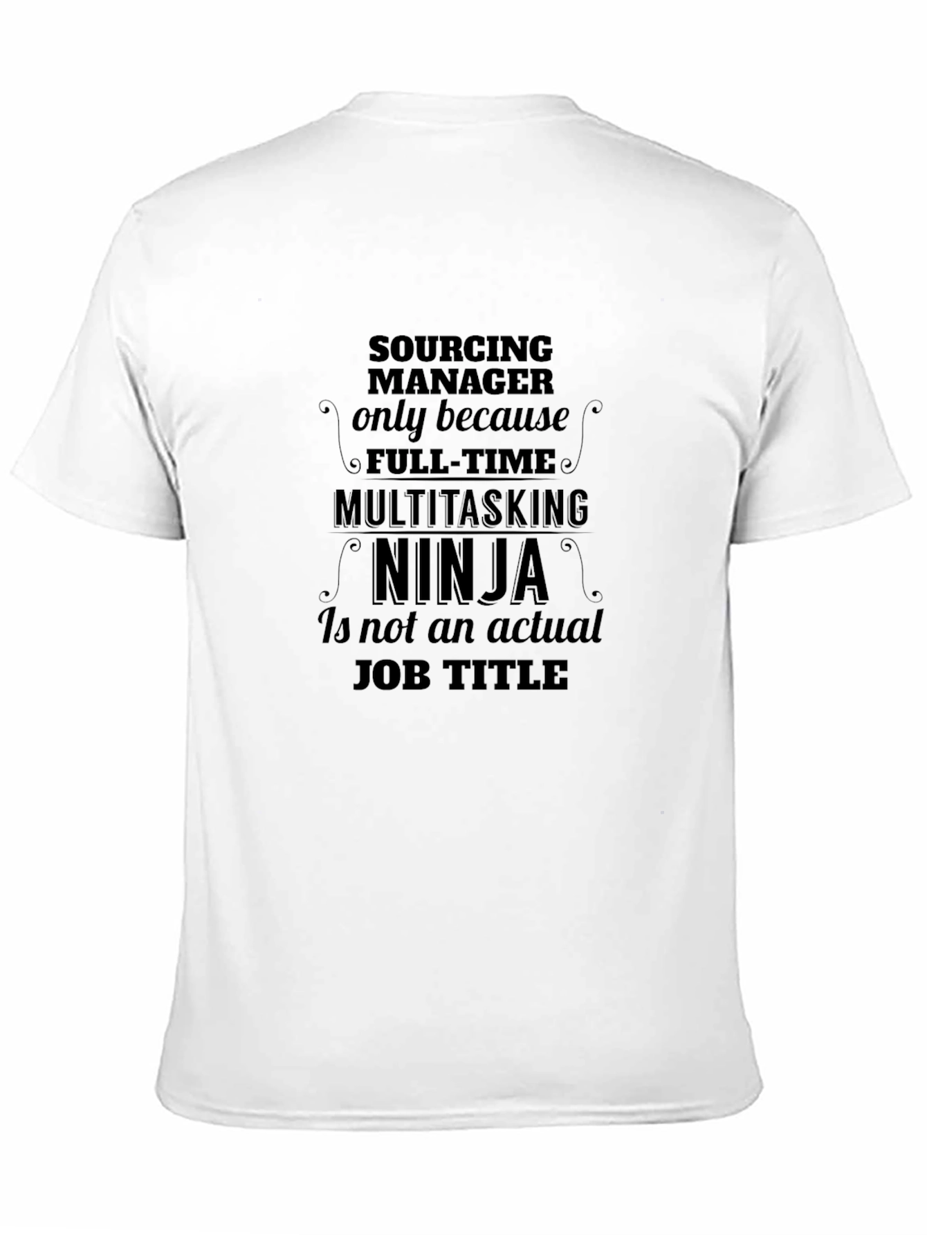 Sourcing Manager Ninja T-Shirt