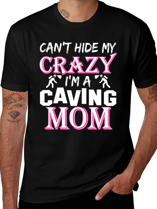 Crazy Caving Mom T-Shirt - Black