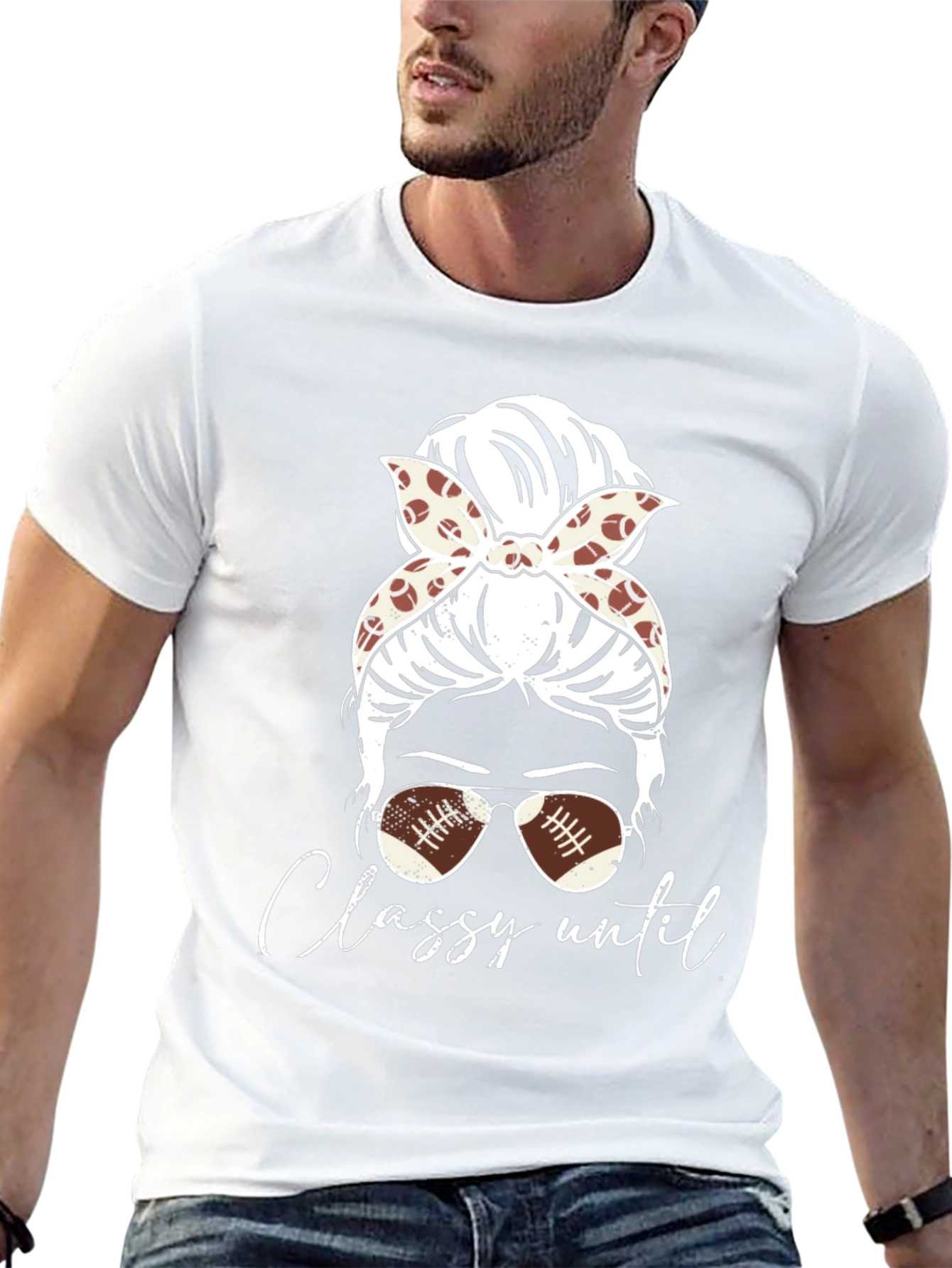 Classy Until Football Season T-Shirt