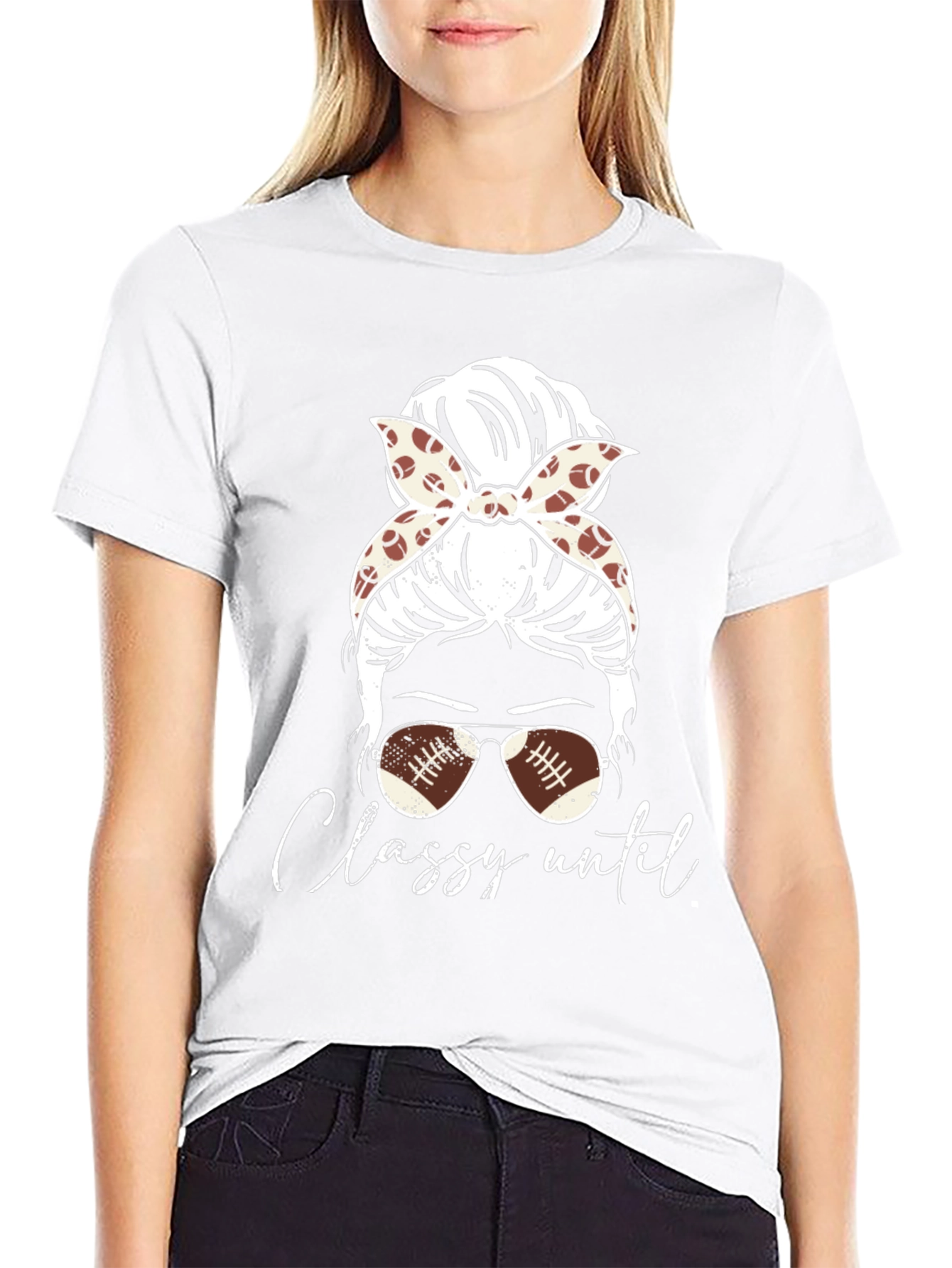 Classy Until Football Season T-Shirt
