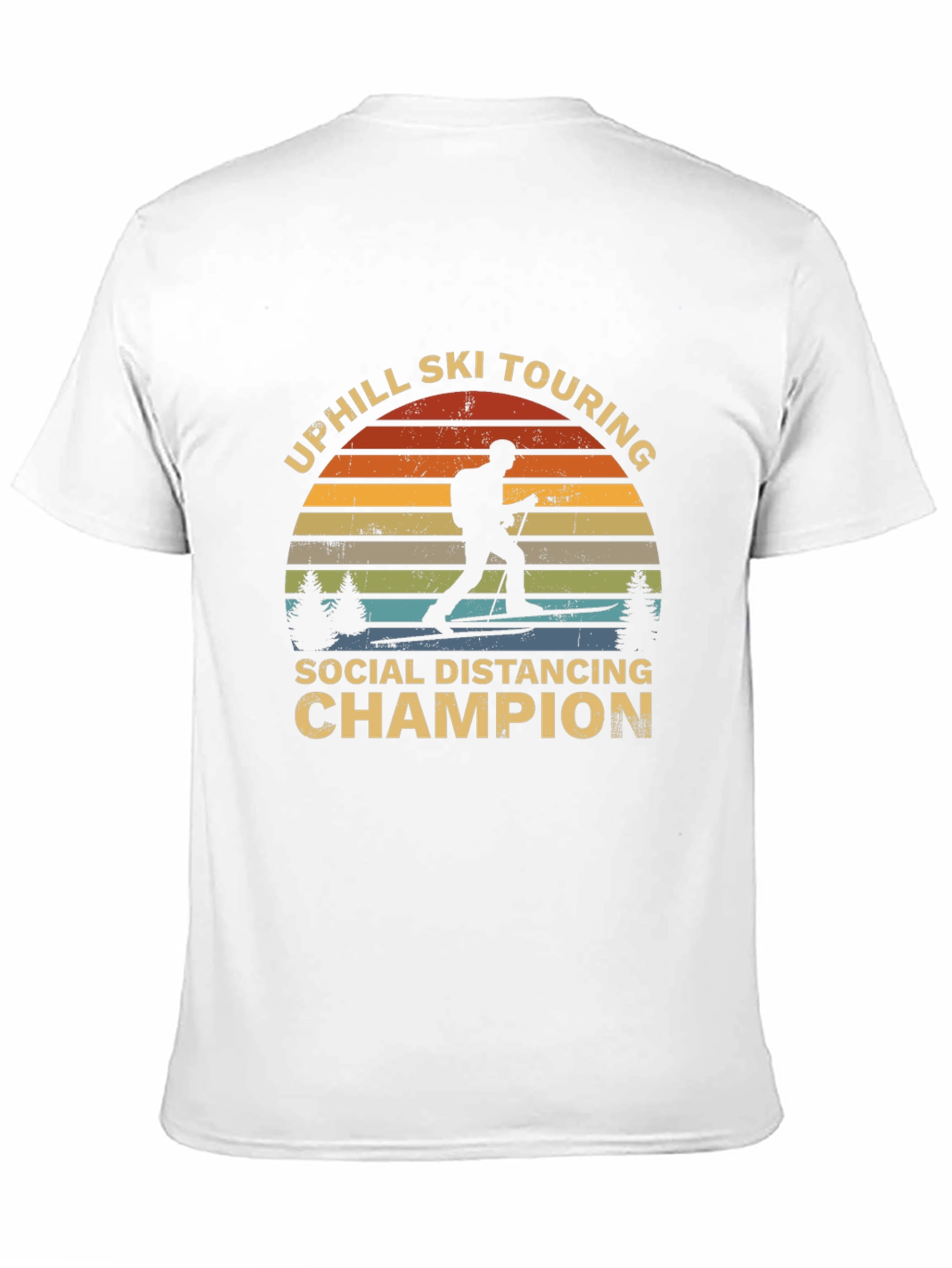 Uphill Ski Touring Social Distancing Champion Tee