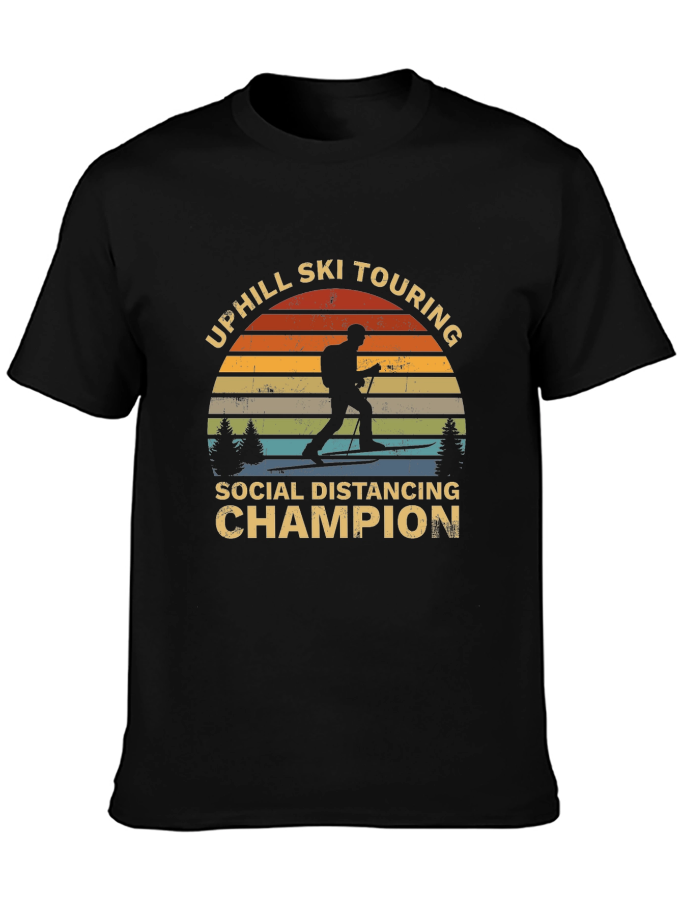 Uphill Ski Touring Social Distancing Champion Tee
