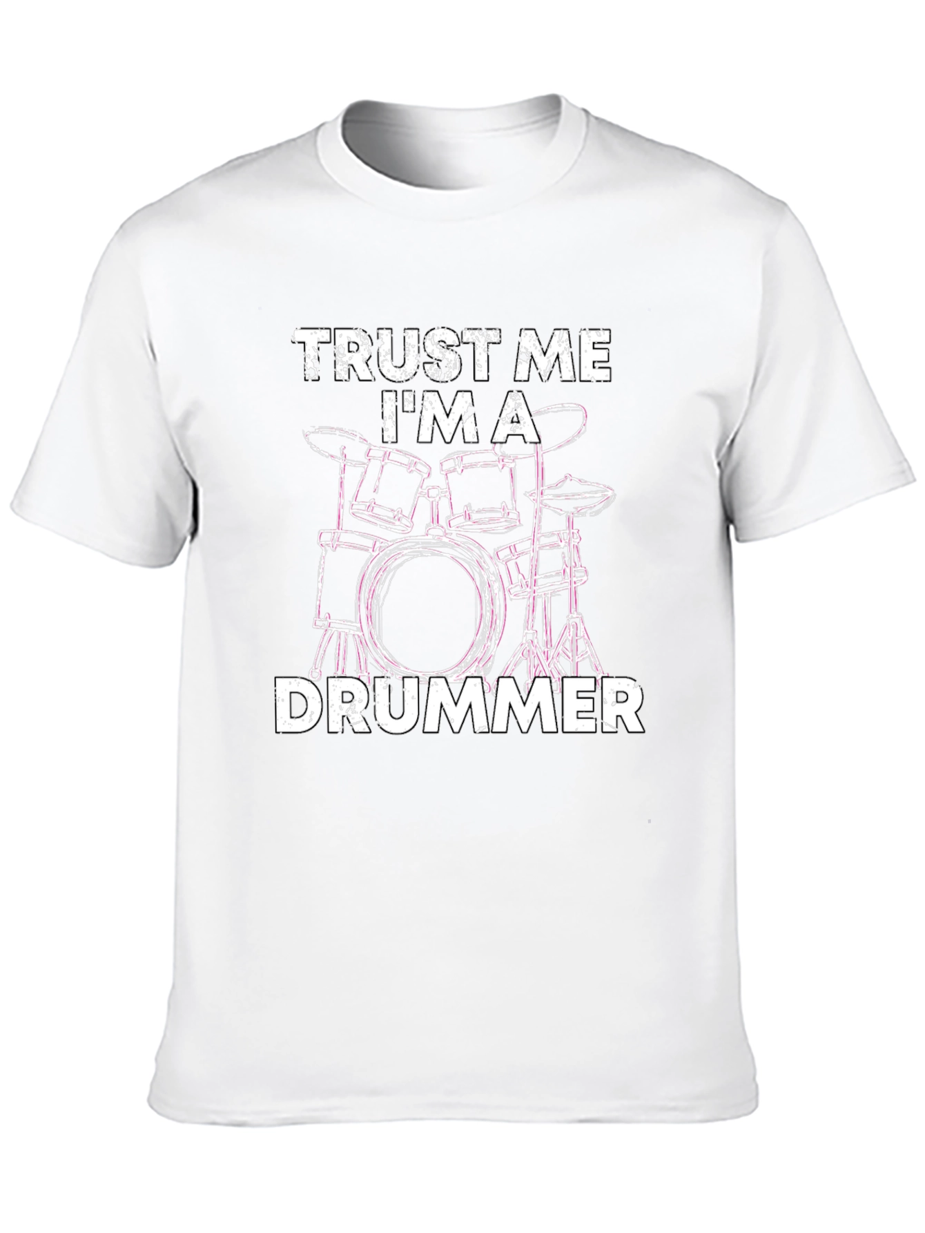 Trust Me Im a Drummer T-Shirt - Black