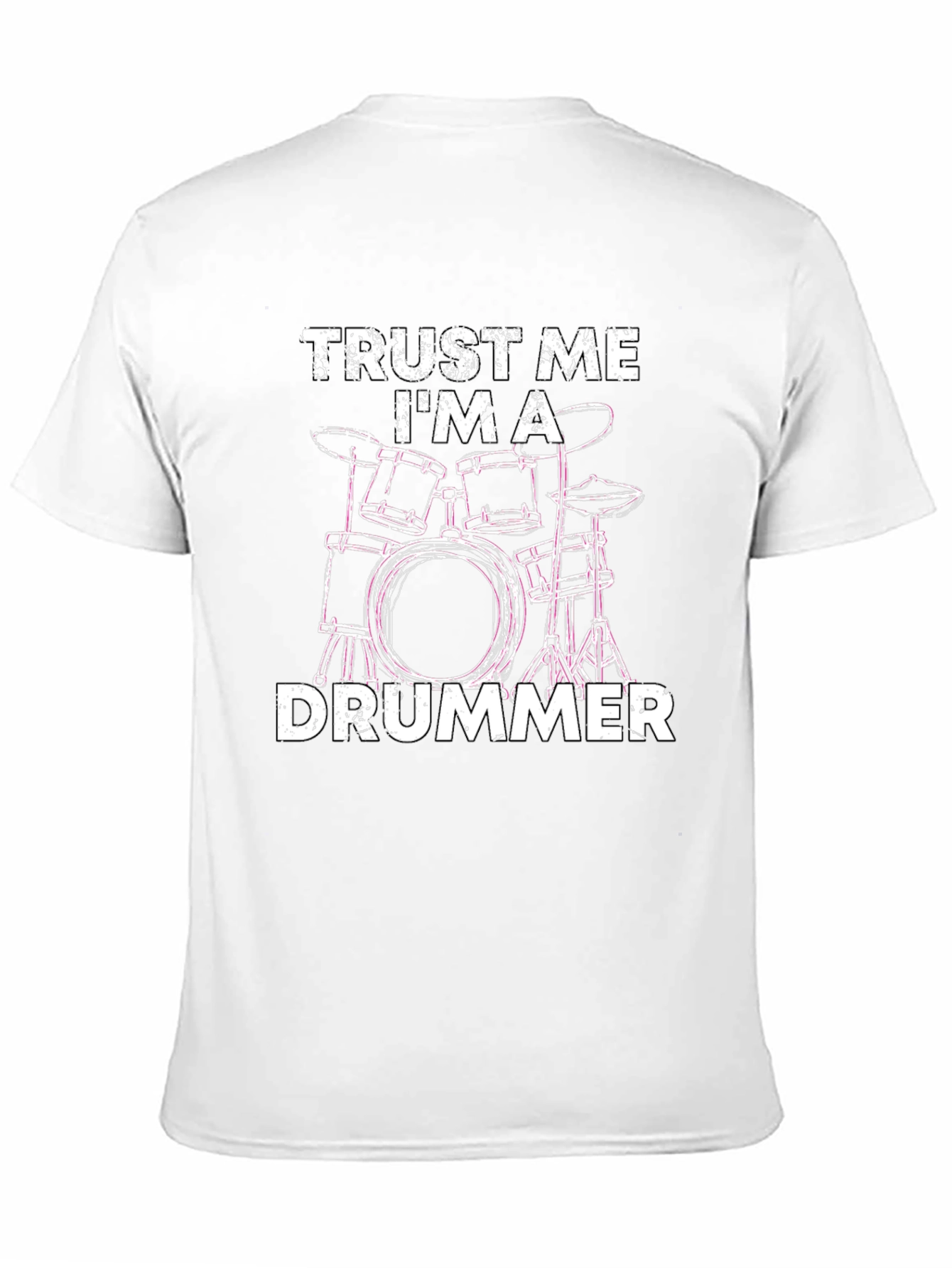 Trust Me Im a Drummer T-Shirt - Black