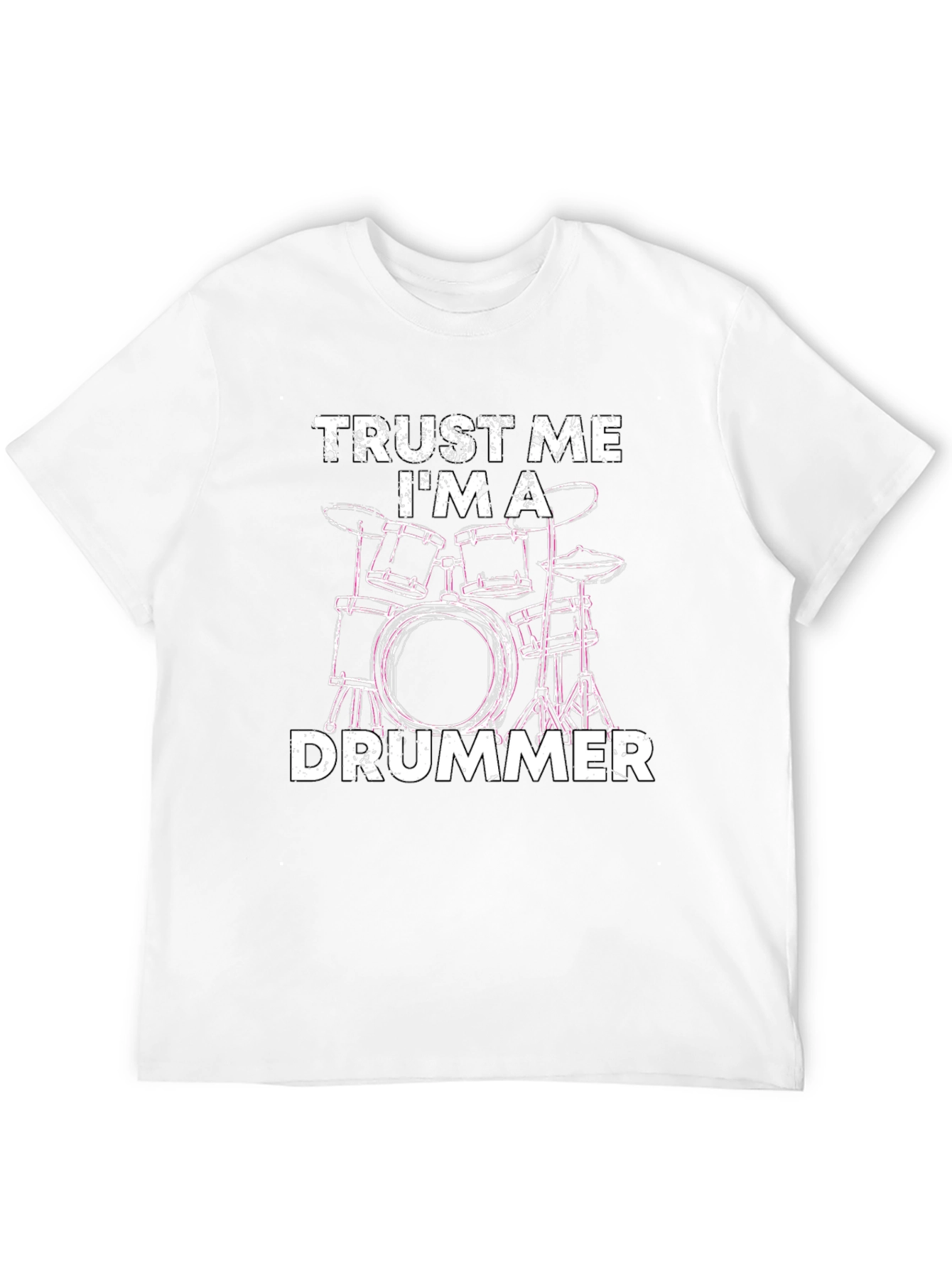 Trust Me Im a Drummer T-Shirt - Black