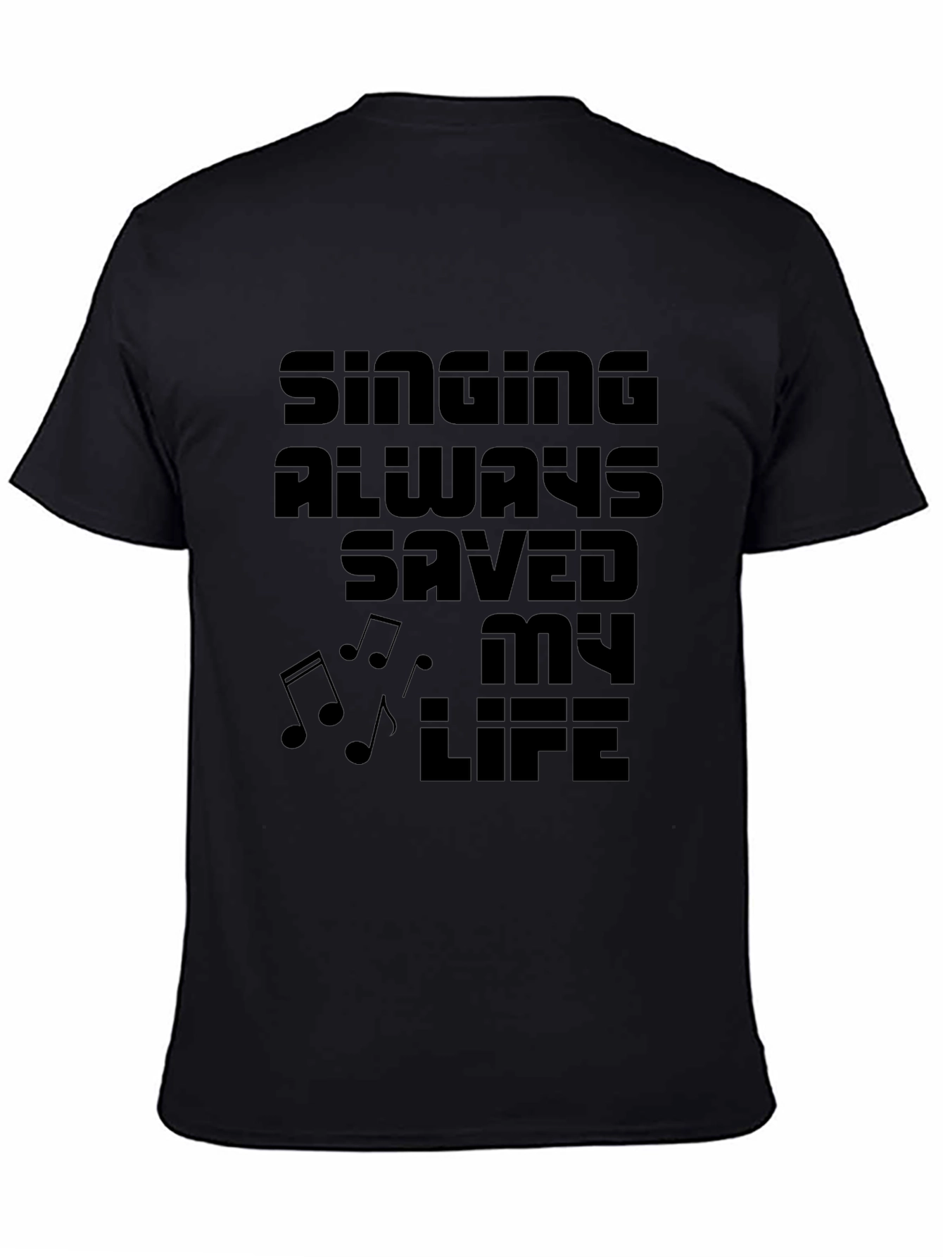 Singing Saved My Life Black Graphic Tee