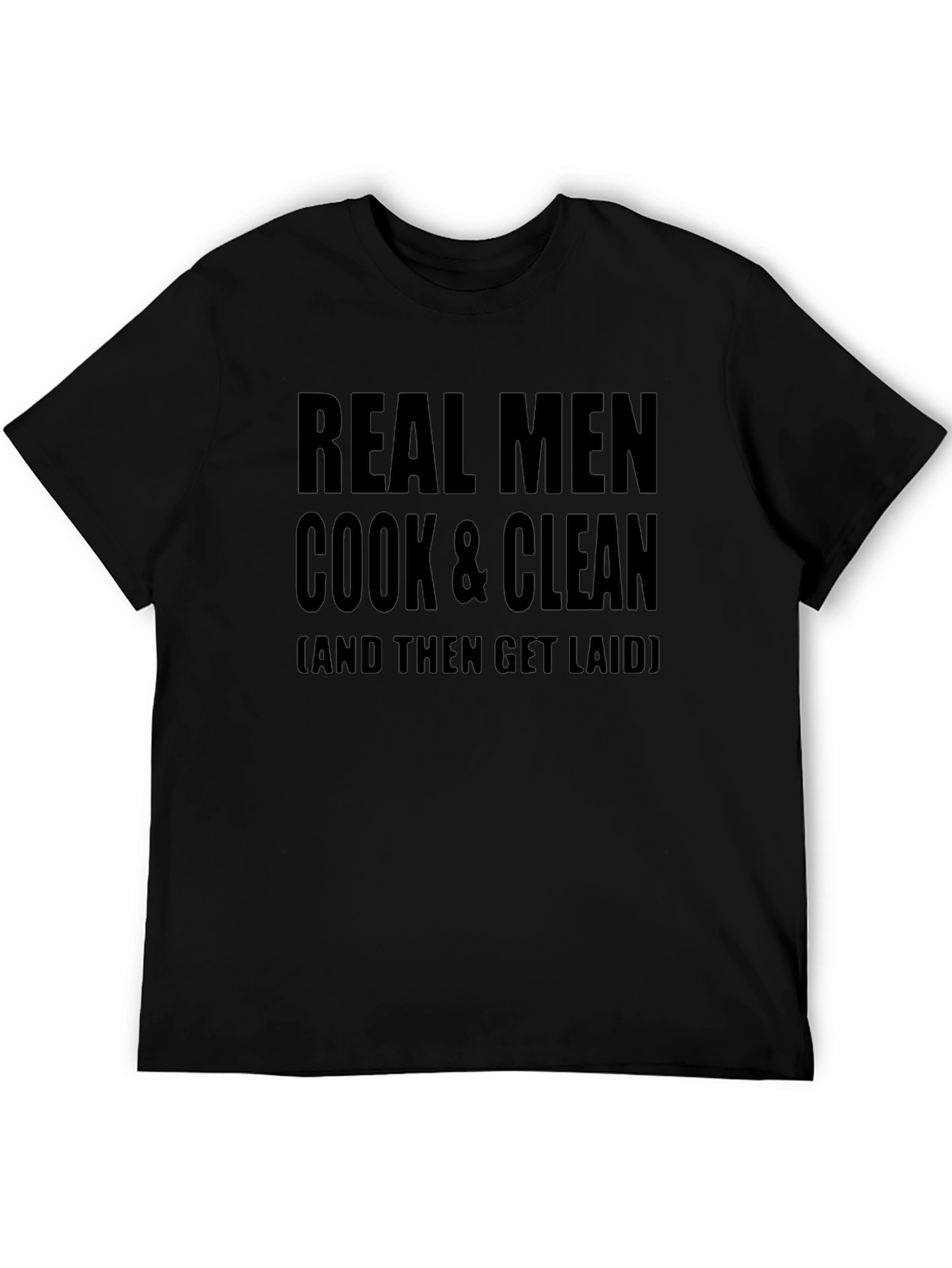 Real Men Cook & Clean T-Shirt
