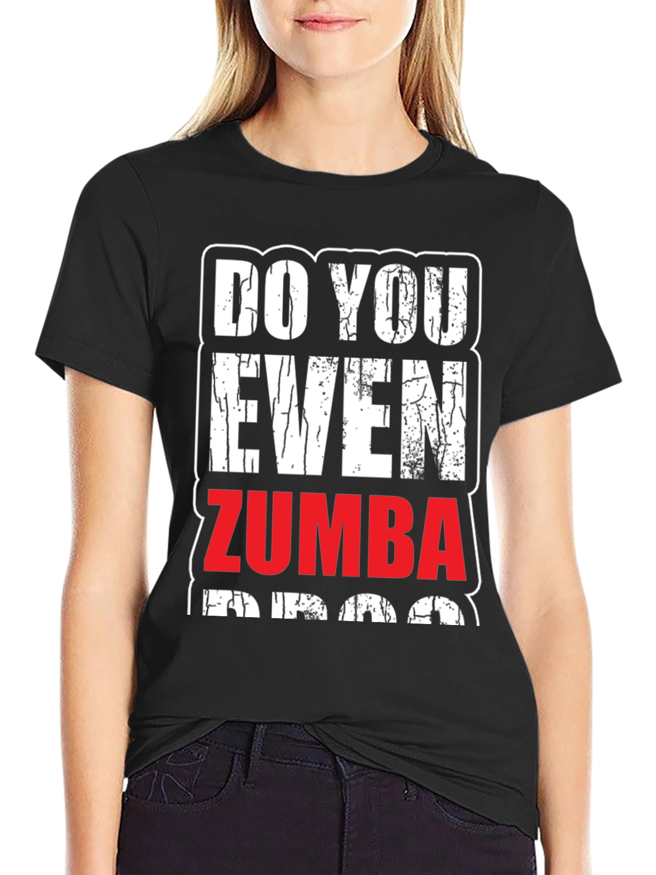 Do You Even Zumba? Funny Workout T-Shirt