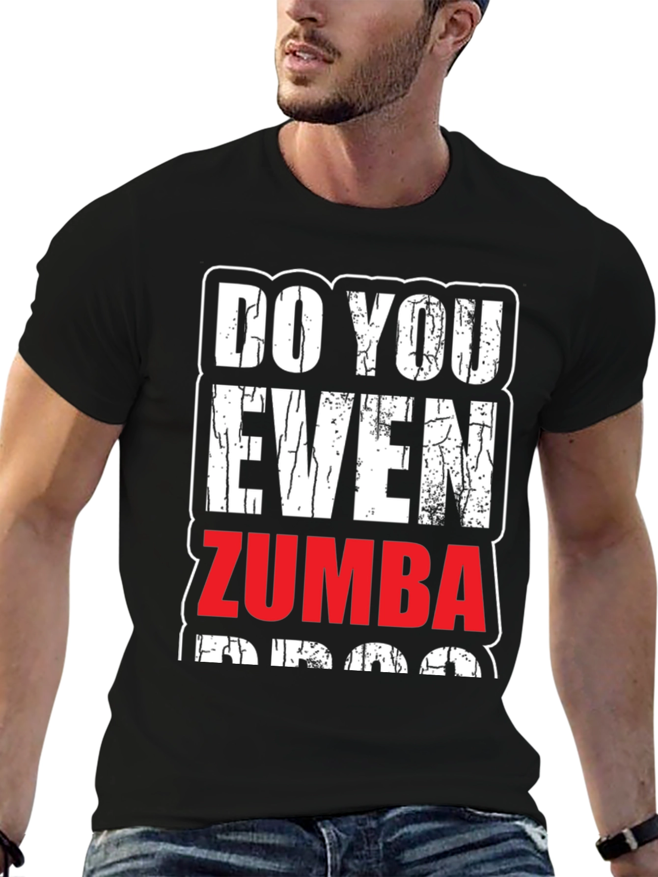 Do You Even Zumba? Funny Workout T-Shirt