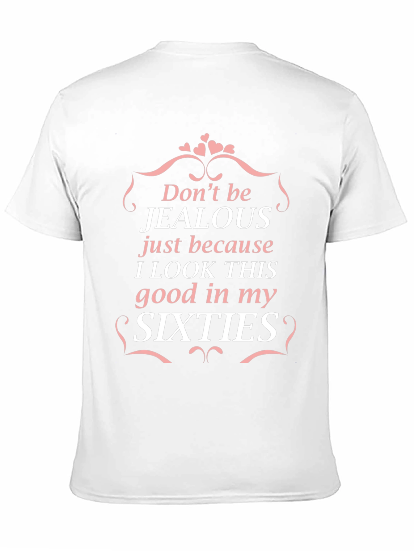 Dont be Jealous T-Shirt - Sixties Black Tee