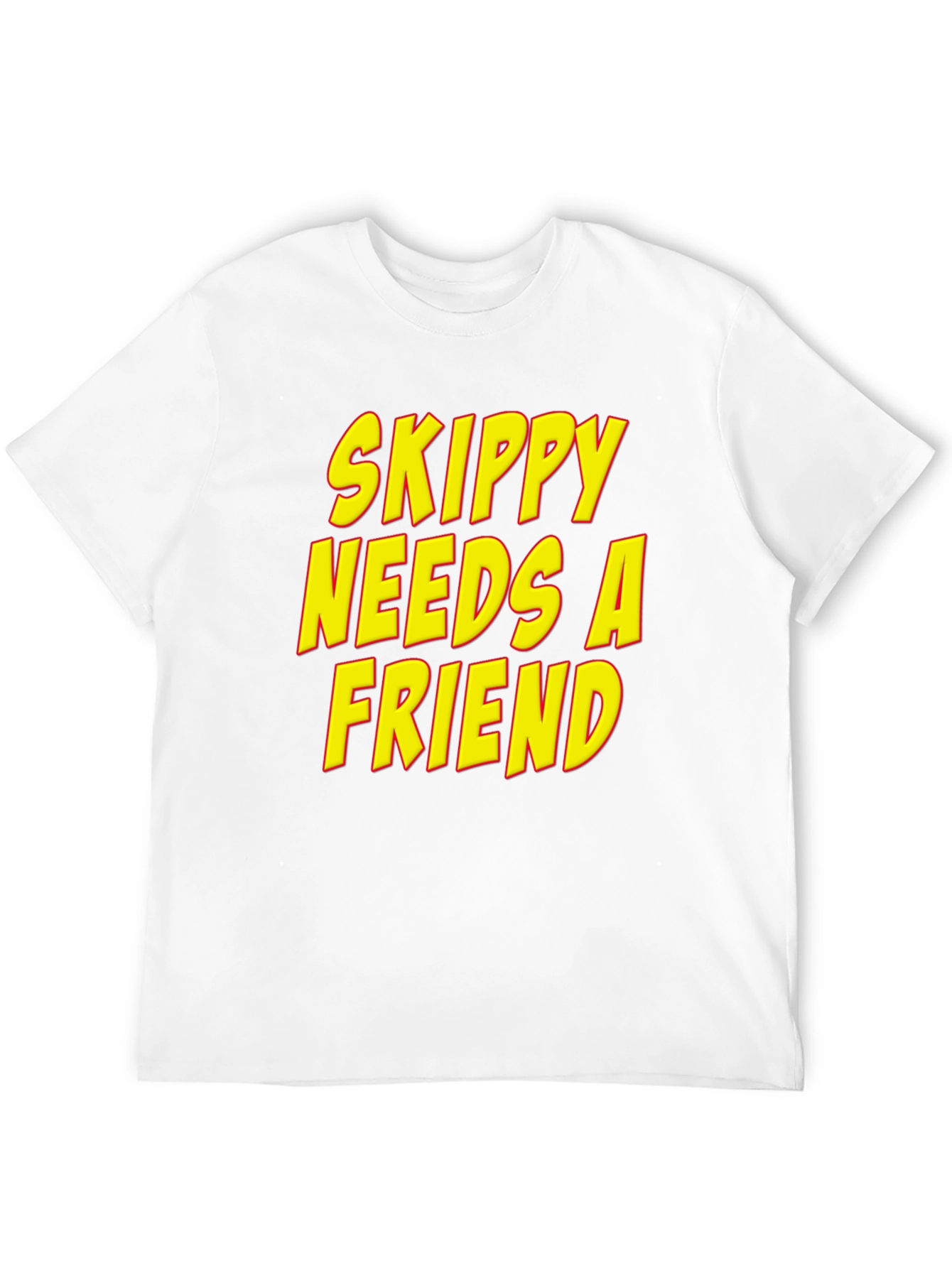 Skippy Needs A Friend Graphic T-Shirt
