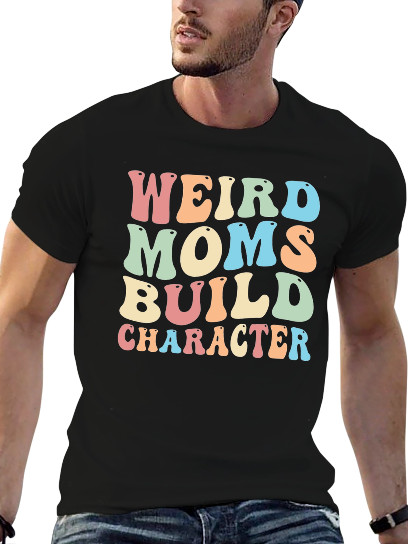 Weird Moms Build Character Graphic Tee