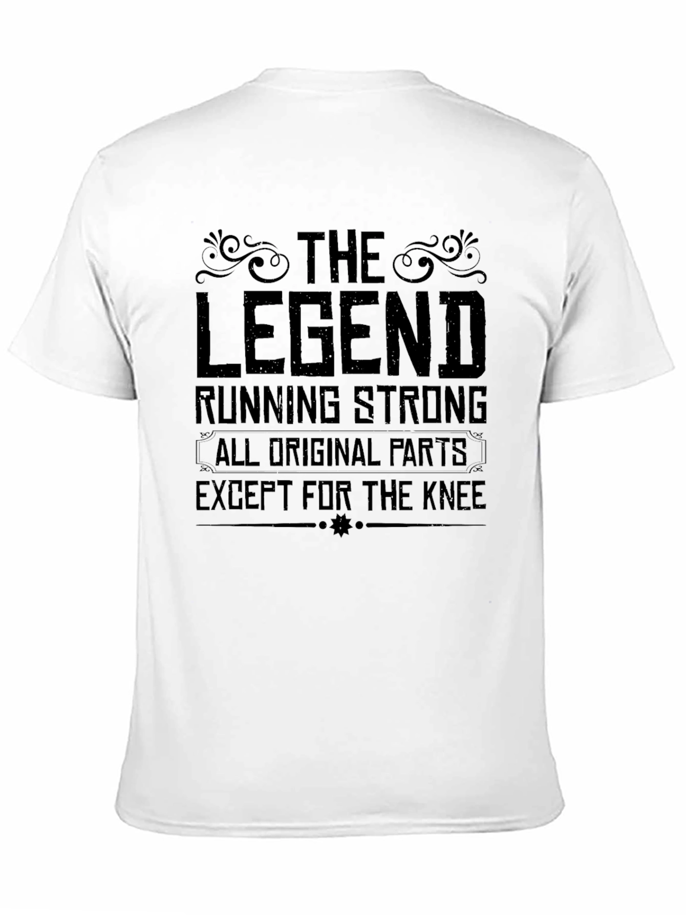 The Legend Running Strong T-Shirt