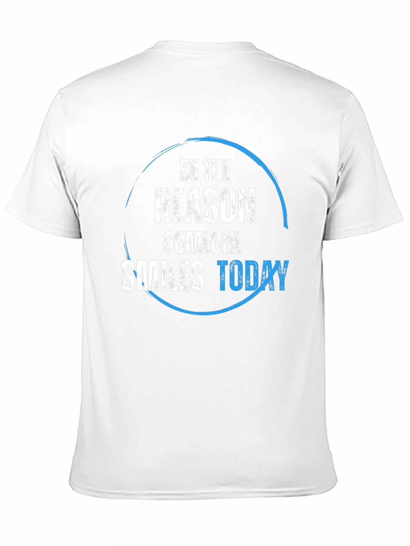 Be the Reason Someone Smiles Today T-Shirt