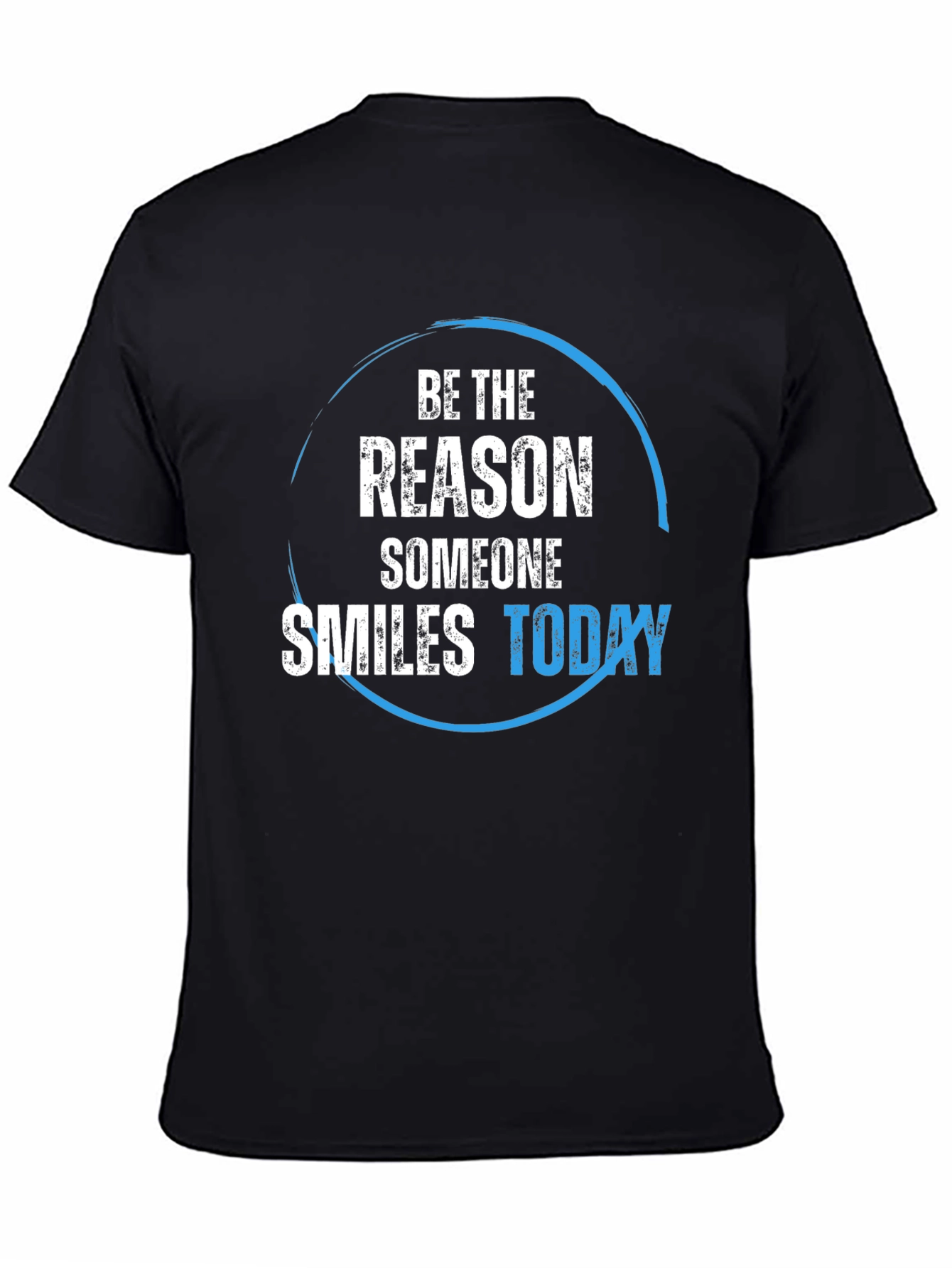 Be the Reason Someone Smiles Today T-Shirt