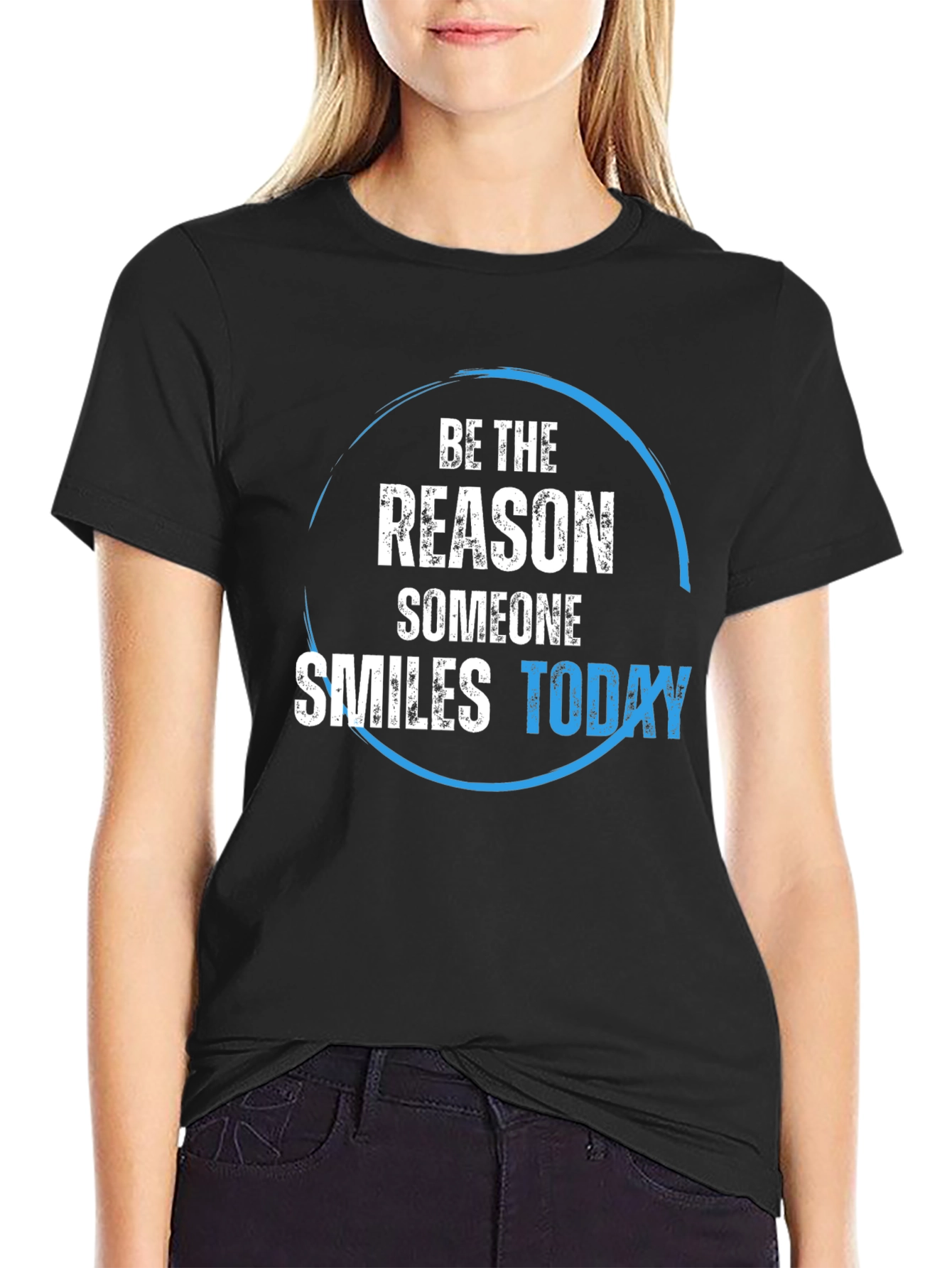 Be the Reason Someone Smiles Today T-Shirt