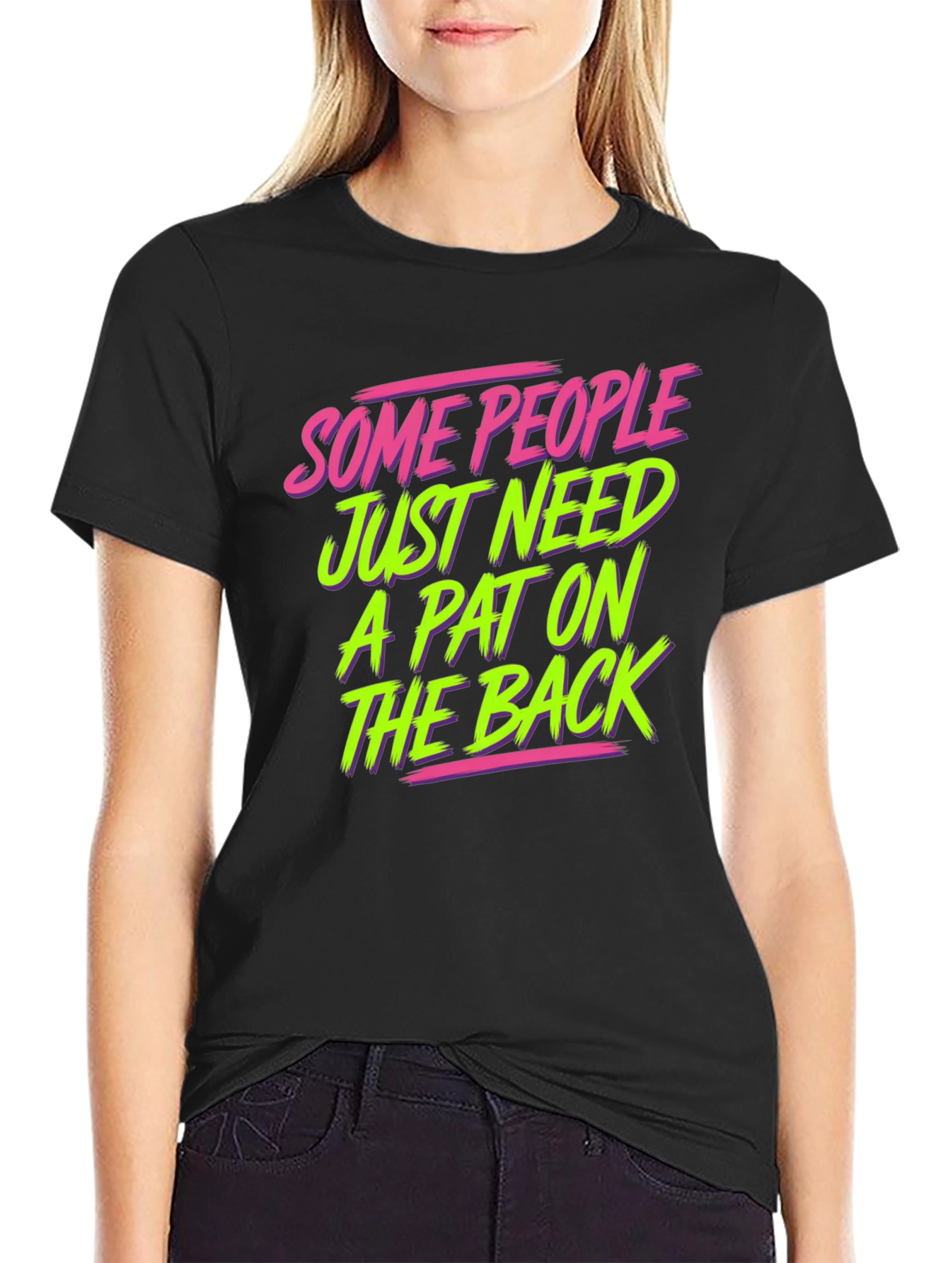 Funny Graphic T-Shirt - Pat on the Back
