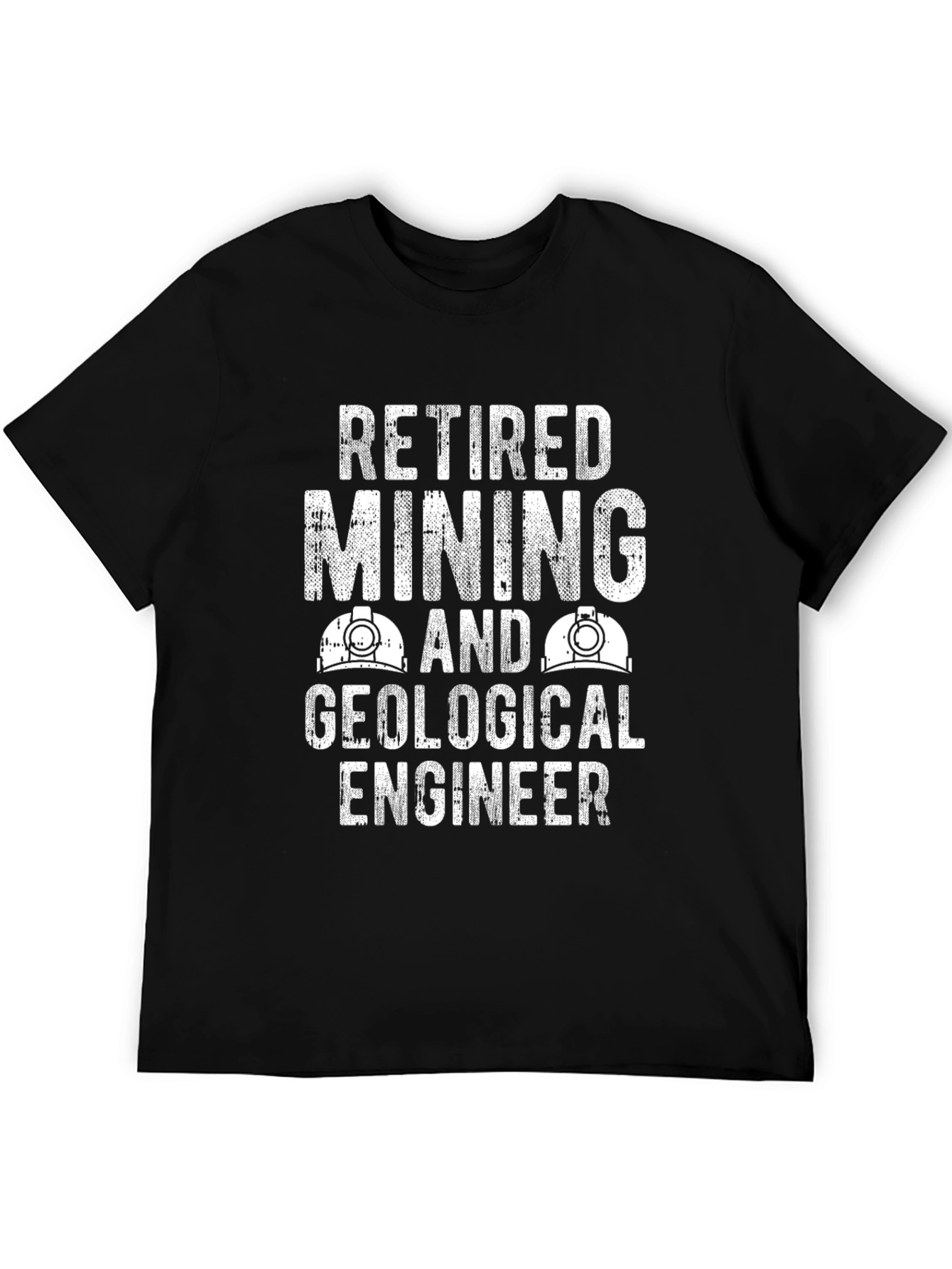 Retired Mining and Geological Engineer T-Shirt