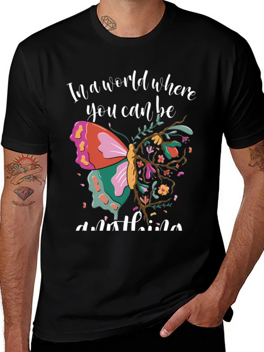 Butterfly Graphic T-Shirt - Be Anything!