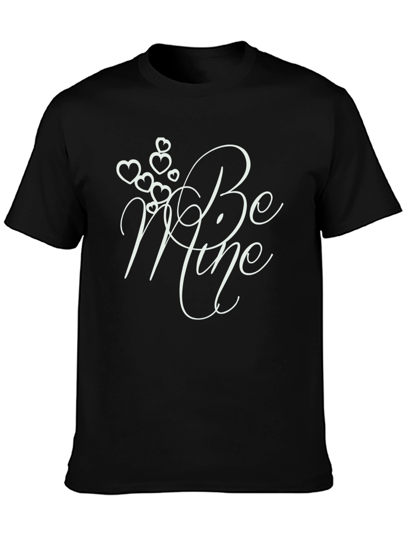 Be Mine Valentines Day Black T-Shirt
