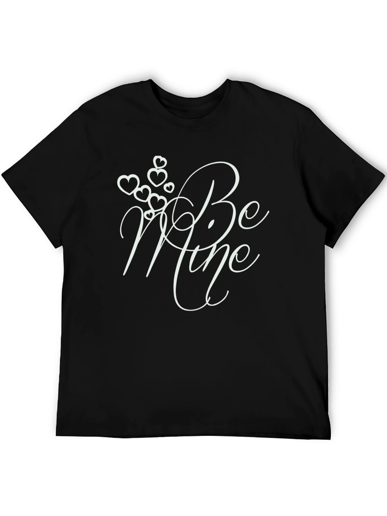 Be Mine Valentines Day Black T-Shirt
