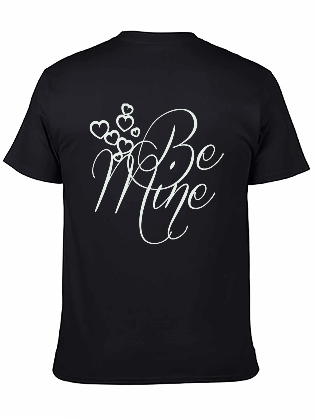 Be Mine Valentines Day Black T-Shirt