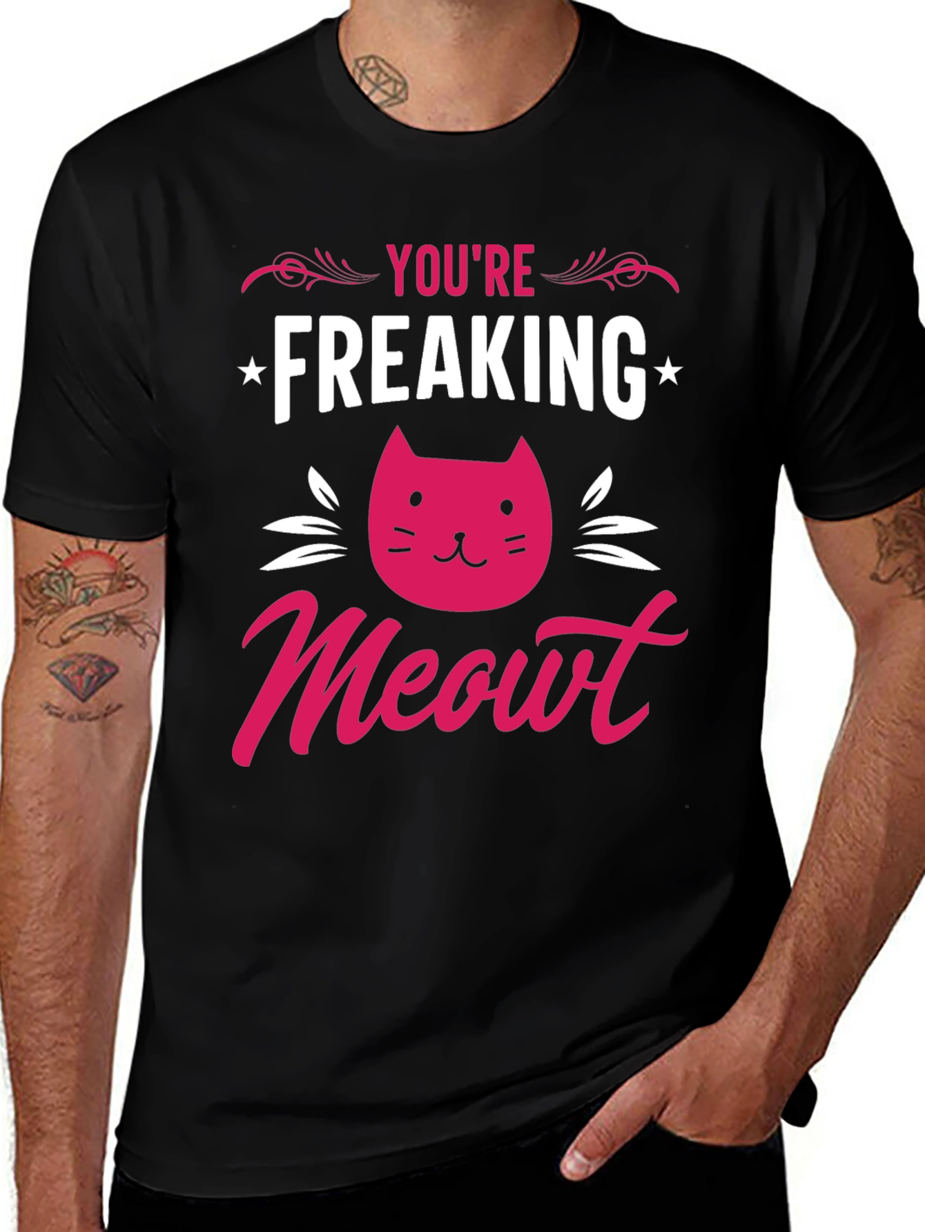 Youre Freaking Meowt T-Shirt