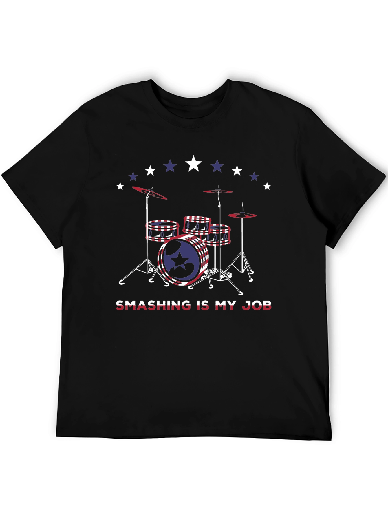 Smashing is My Job Drummer T-Shirt
