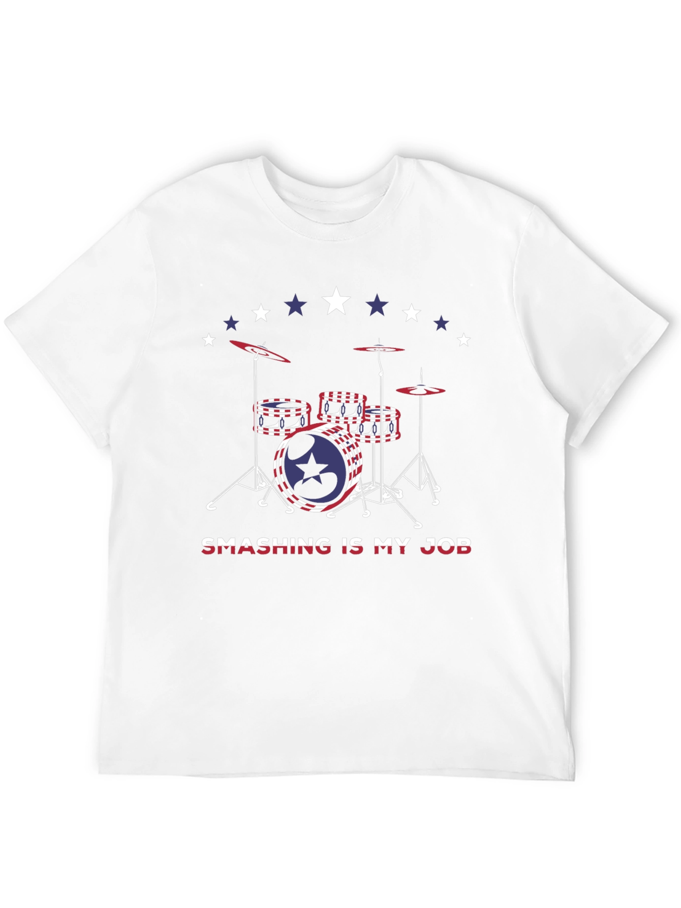 Smashing is My Job Drummer T-Shirt