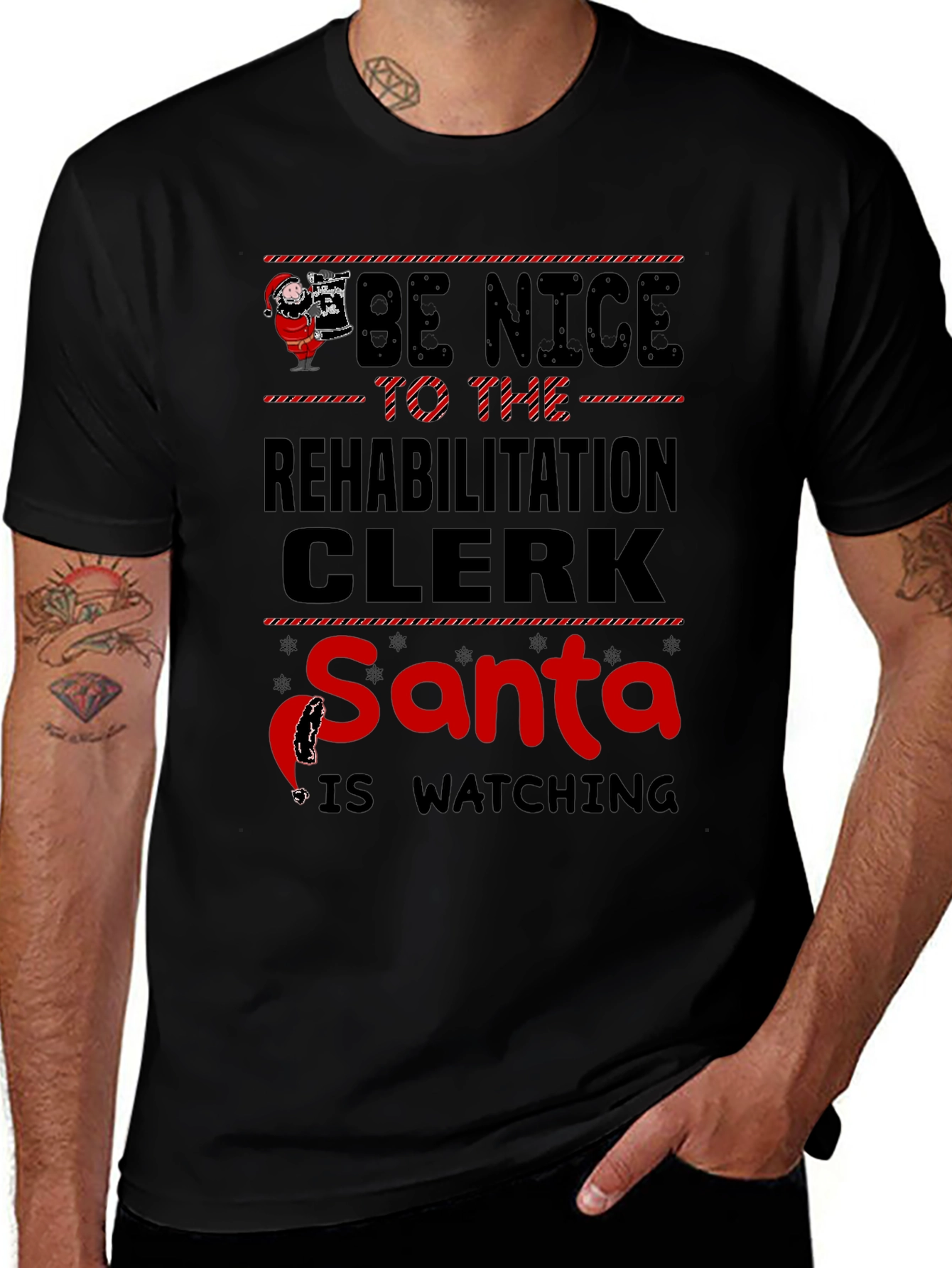 Be Nice to the Rehabilitation Clerk Santa T-Shirt