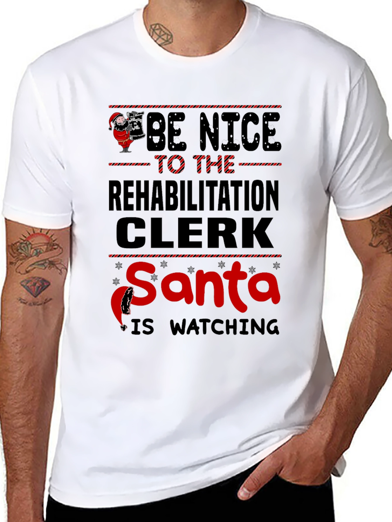 Be Nice to the Rehabilitation Clerk Santa T-Shirt