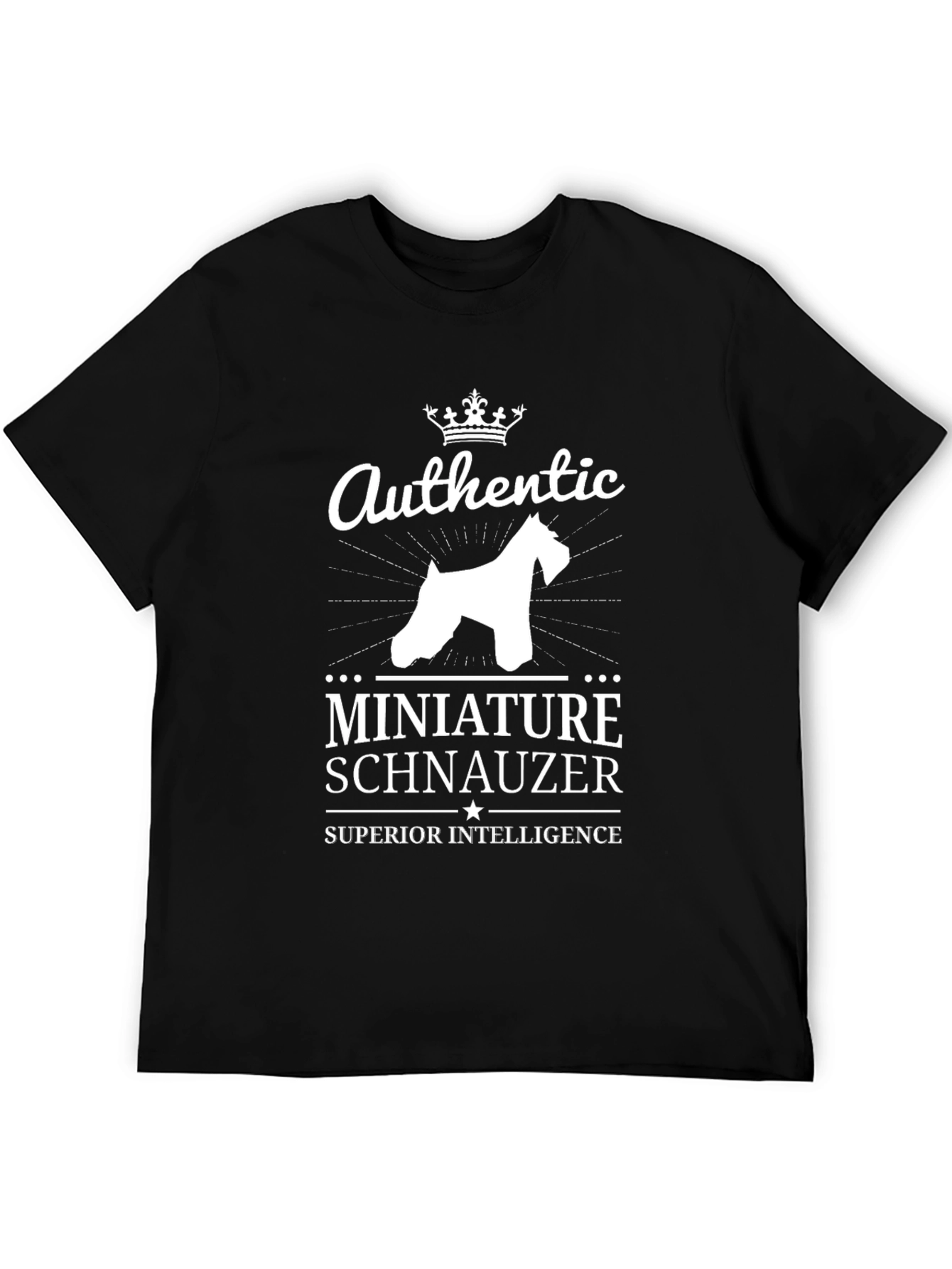 Authentic Miniature Schnauzer Superior Intelligence T-Shirt