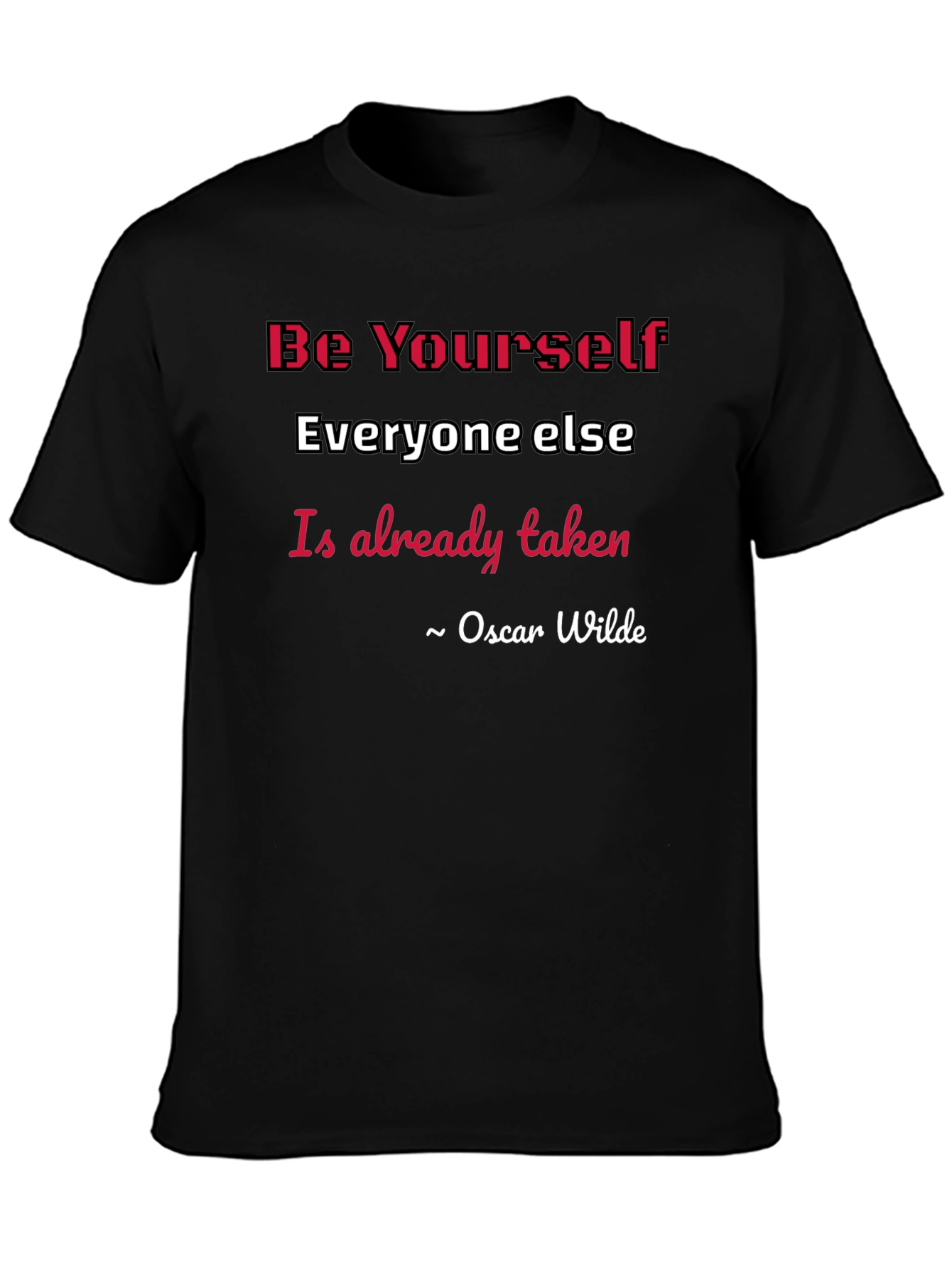 Be Yourself Oscar Wilde Quote Graphic Tee
