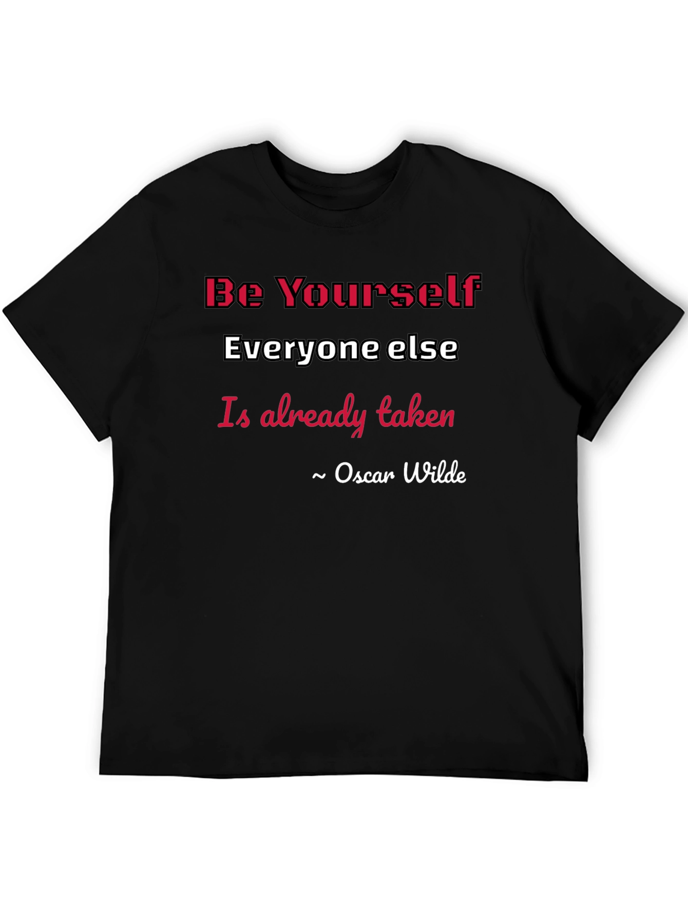 Be Yourself Oscar Wilde Quote Graphic Tee