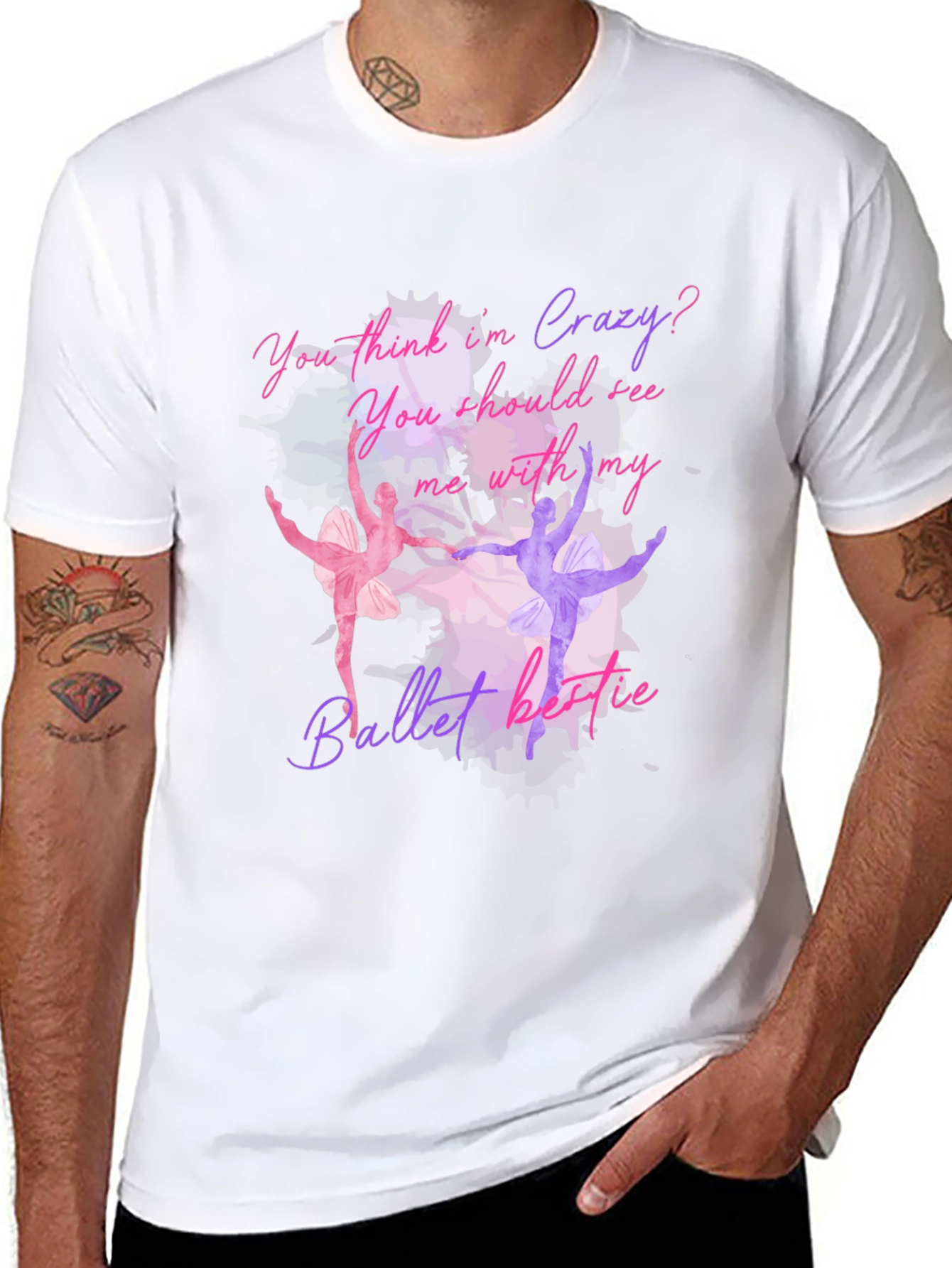 Ballet Lovers T-Shirt: You Think Im Crazy?