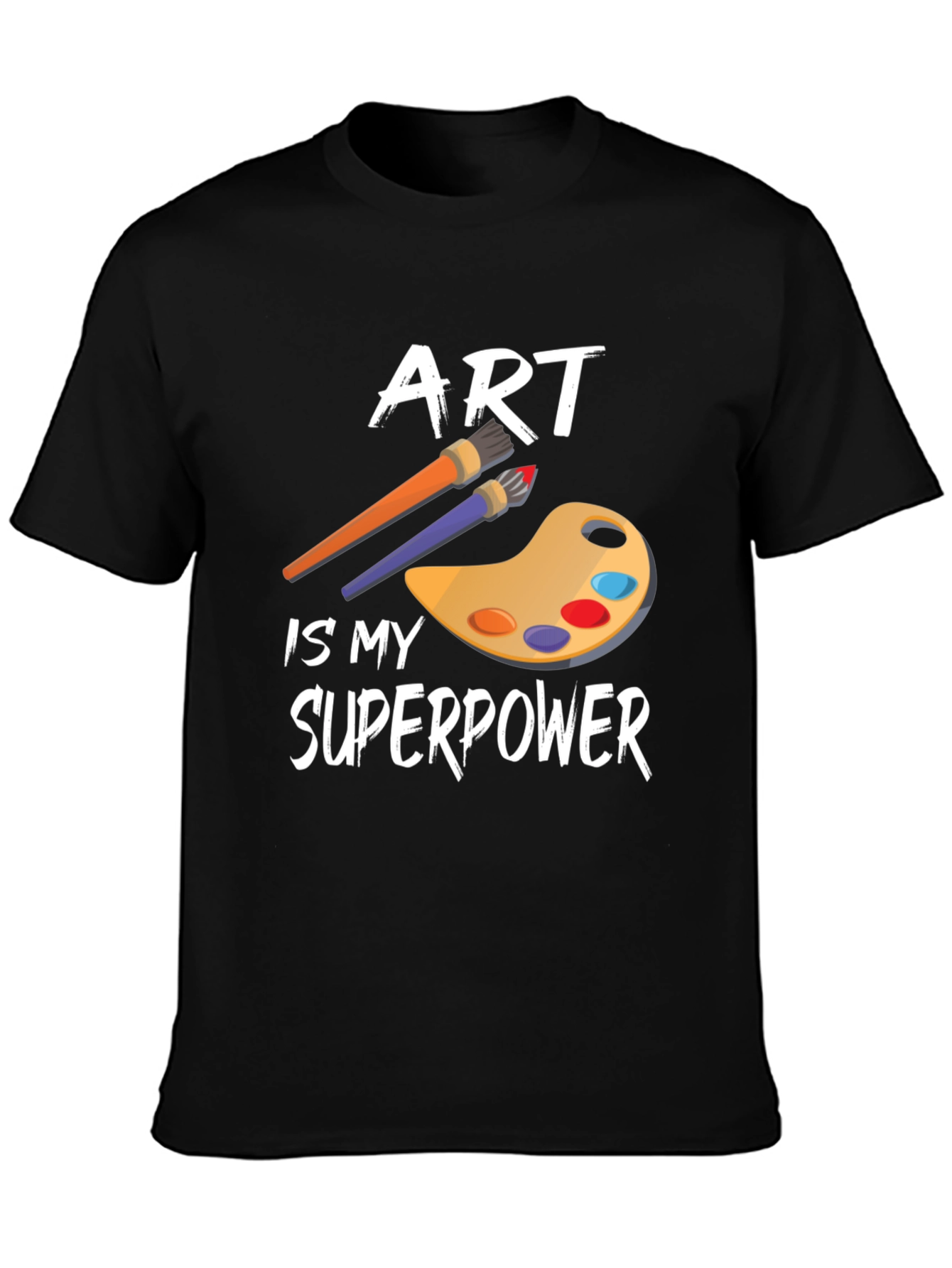 Art is My Superpower T-Shirt