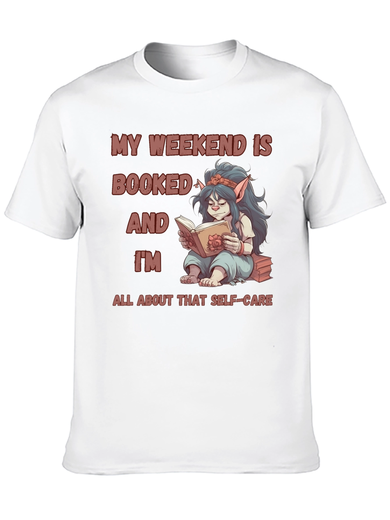 Booked Weekend Self-Care T-Shirt